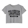 Taurus Nation — Women’s Zodiac Festival Crop Top