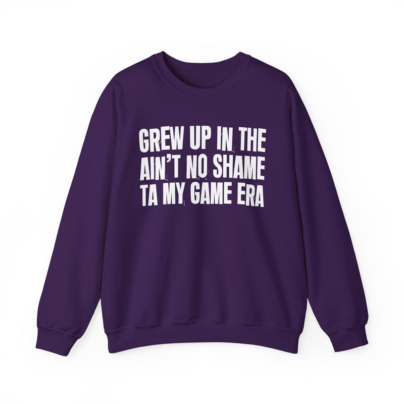Grew Up In The Ain't No Shame Ta My Game Era