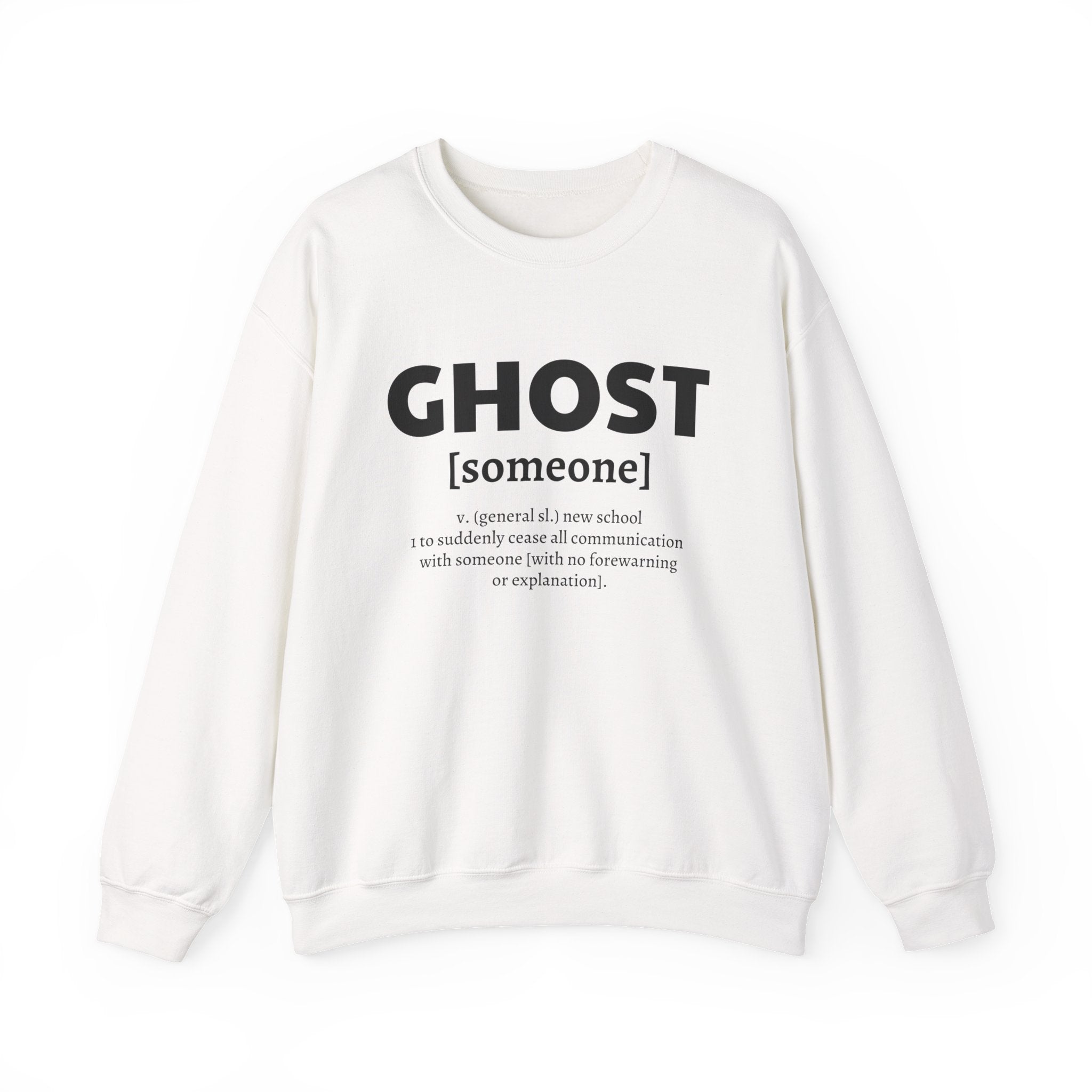 Ghost [someone] Sweatshirt