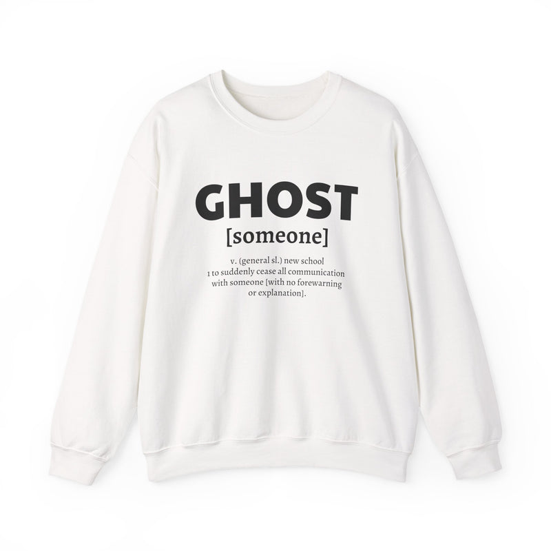 Ghost [someone] Sweatshirt