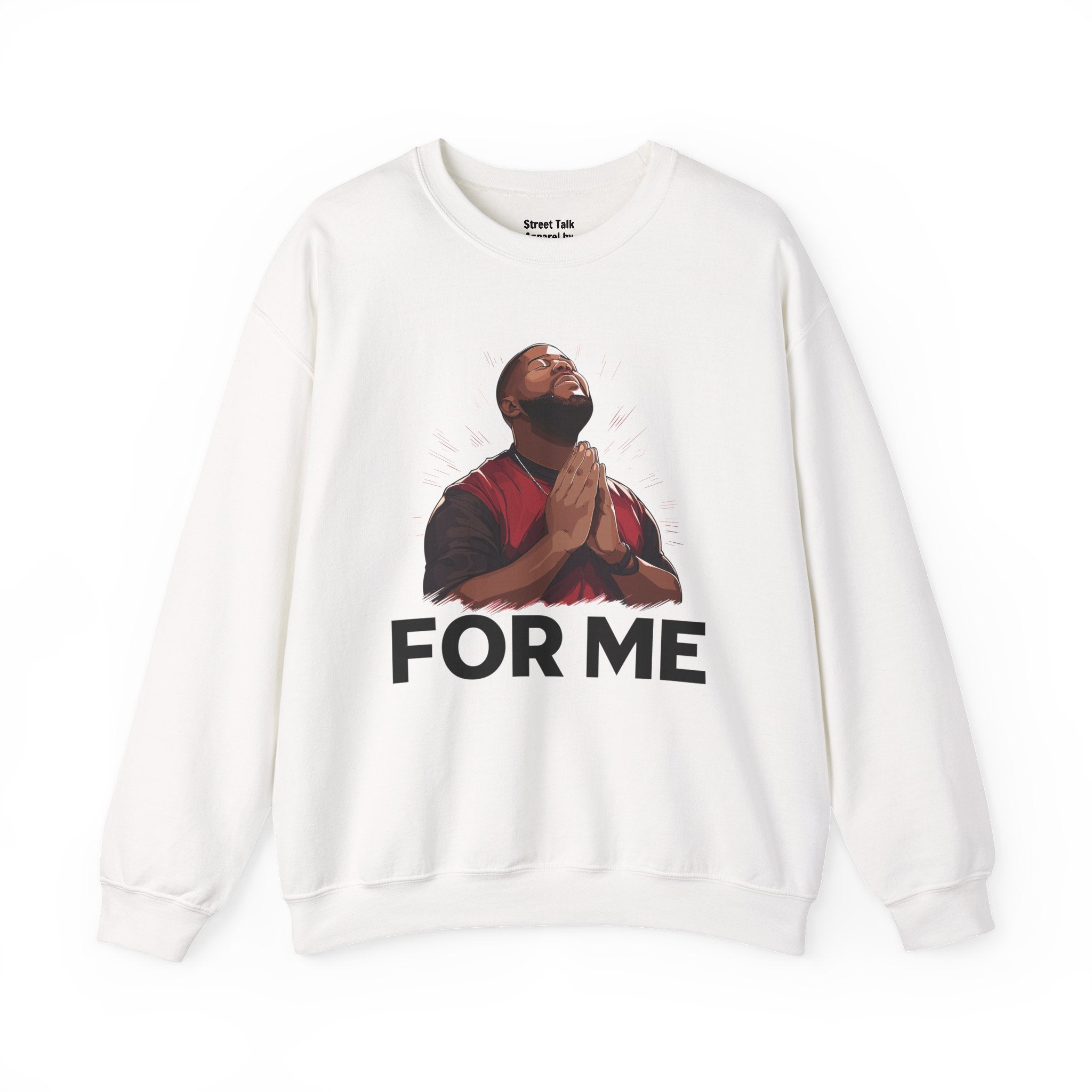 Pray For Me Sweatshirt