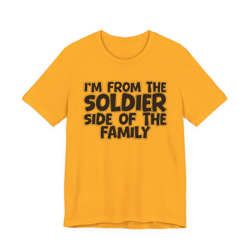 I'm From The Soldier Side of the Family － Family Strength Sweatshirt