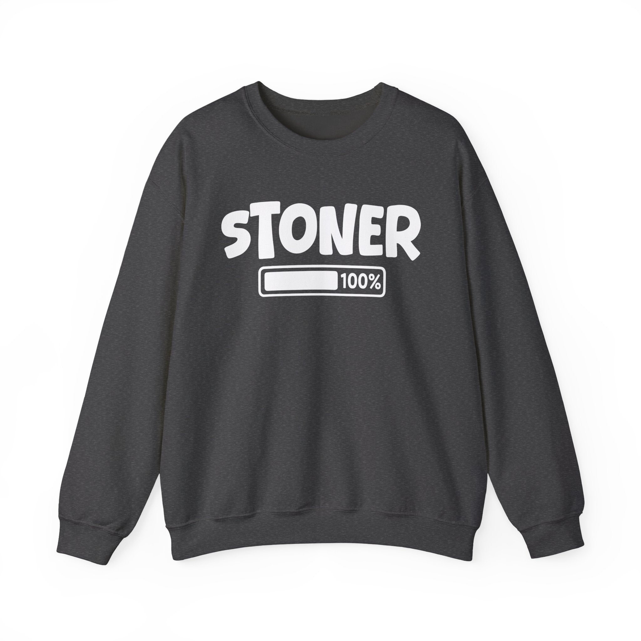 Stoner 100% Loaded - Weed Lover Sweatshirt