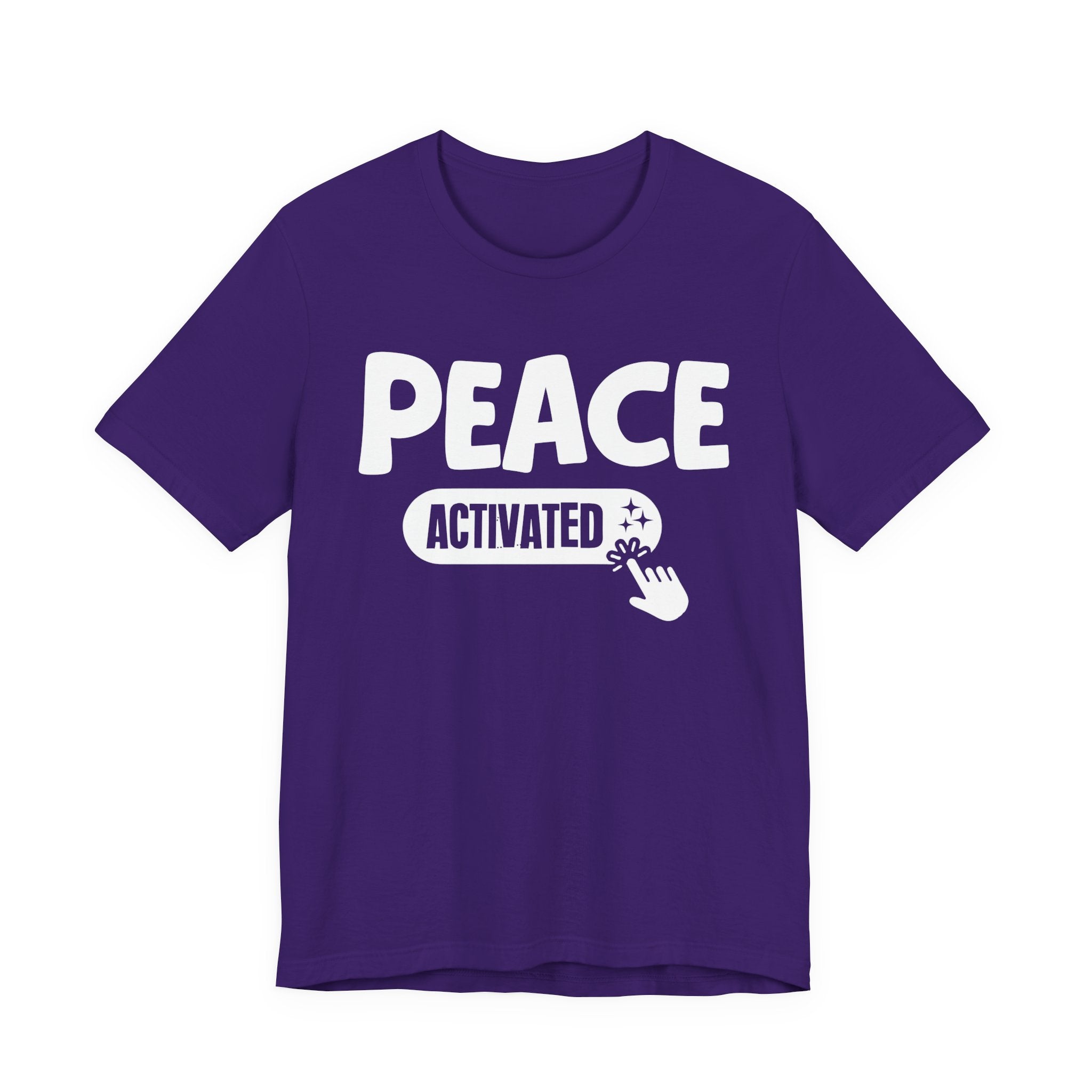 Peace Activated - Motivational Tee Shirt