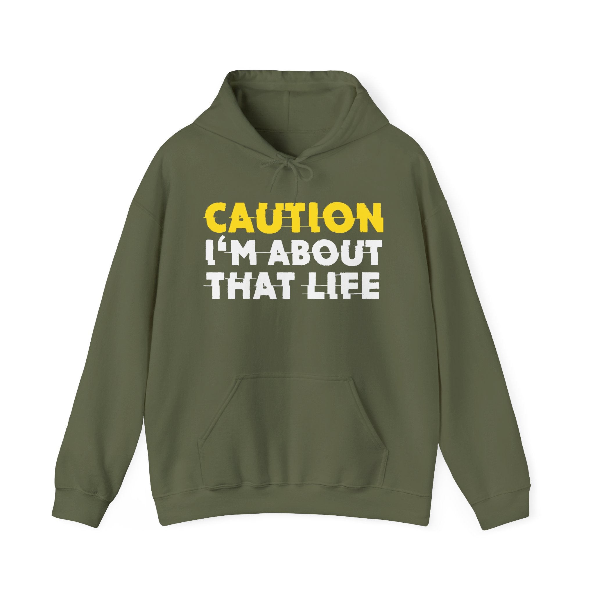 Caution I'm About That Life – Funny Warning Graphic Hoodie