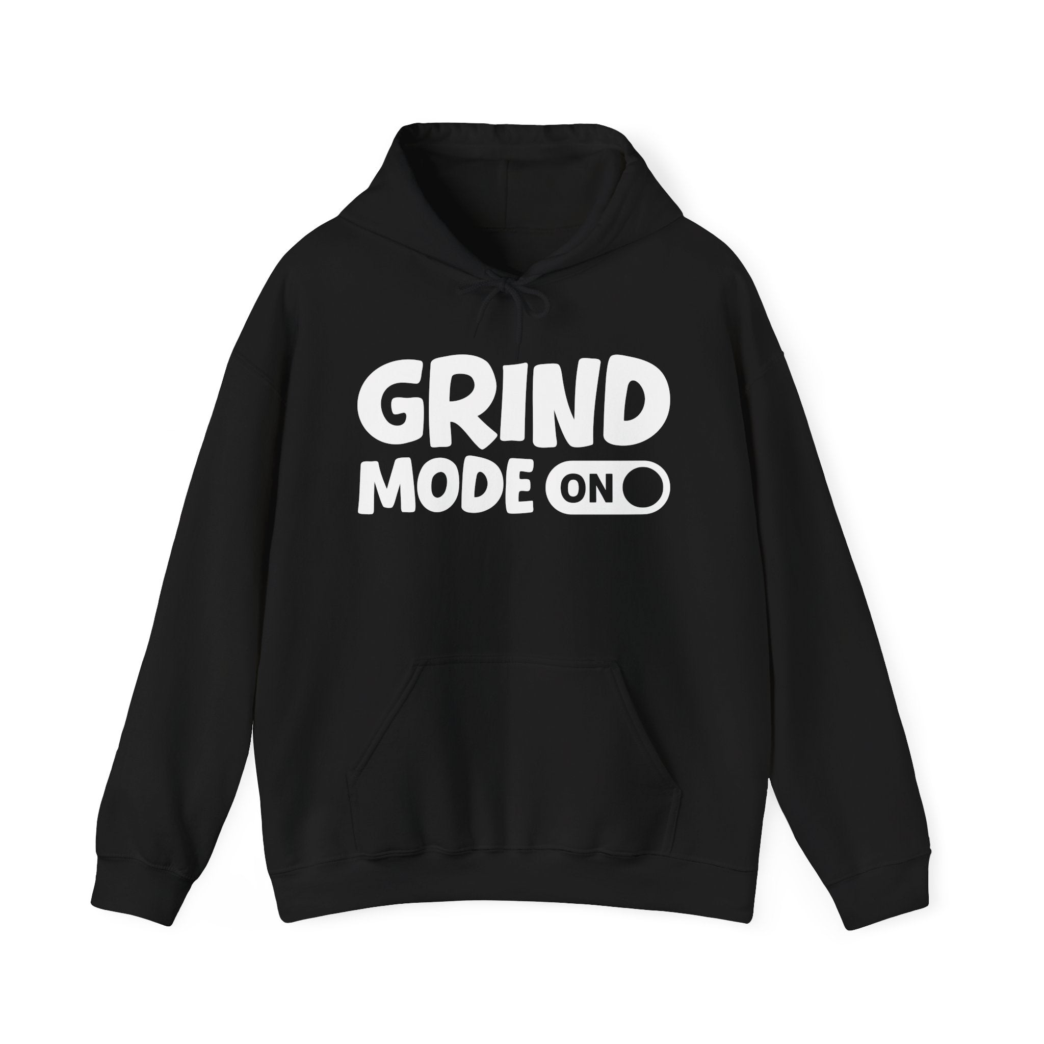 Grind Mode On — Motivational Positive Graphic Hoodie