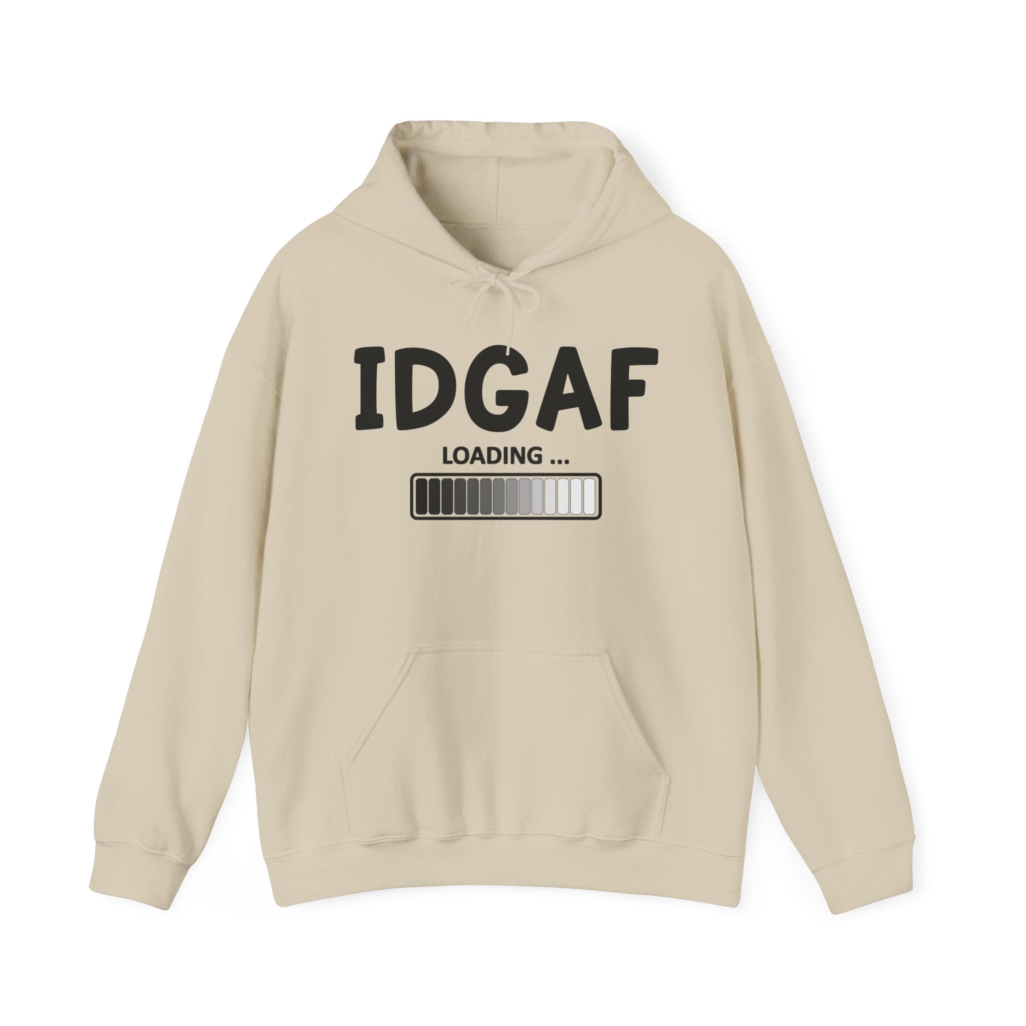 IDGAF Loading — Hoodie
