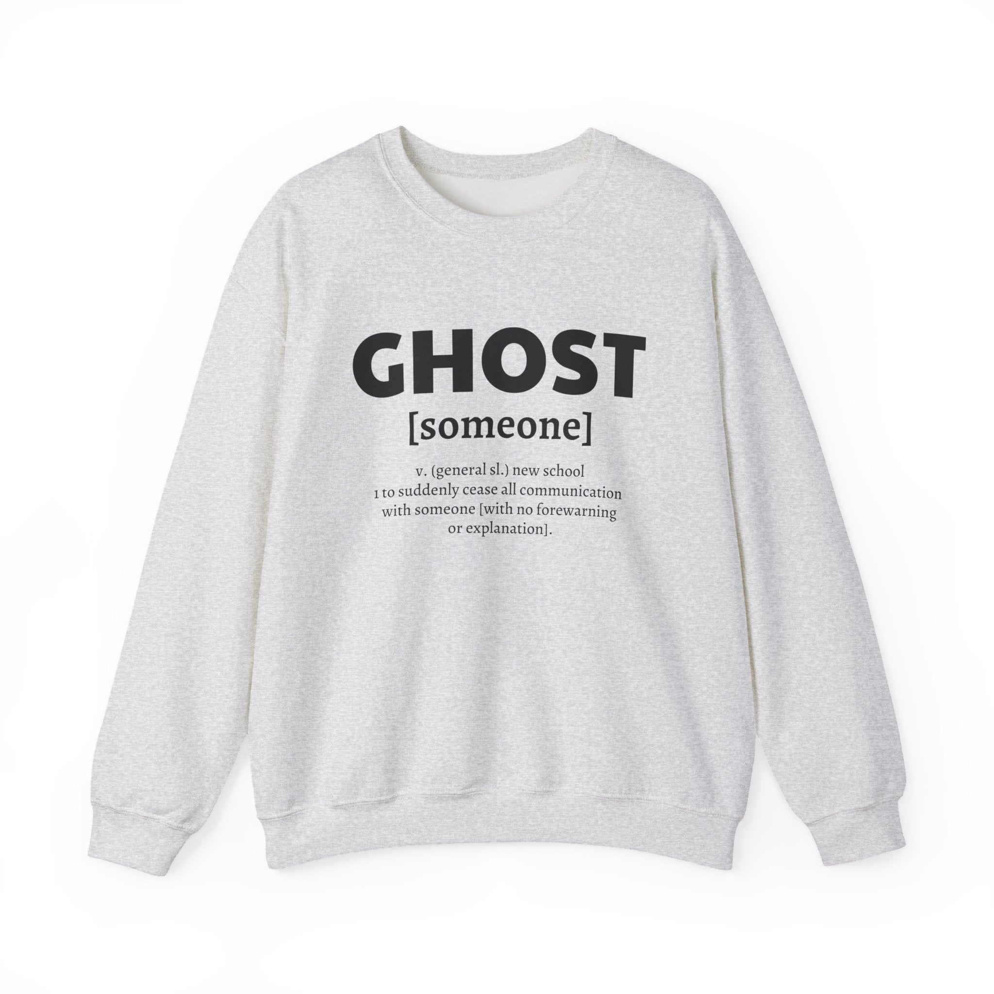Ghost [someone] Sweatshirt