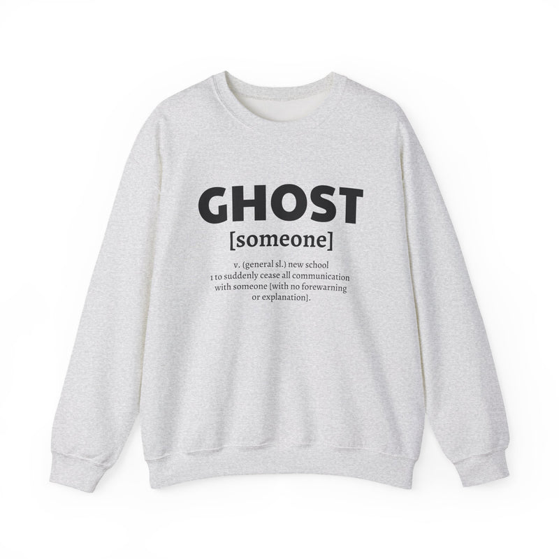 Ghost [someone] Sweatshirt