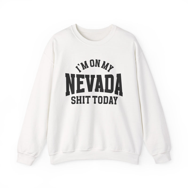 Sweatshirt with lettering reading I'm On My Nevada Shit Today, gallery image 2.