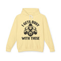 I Gets Busy With These - Funny Boxing MMA Fighter Hoodie