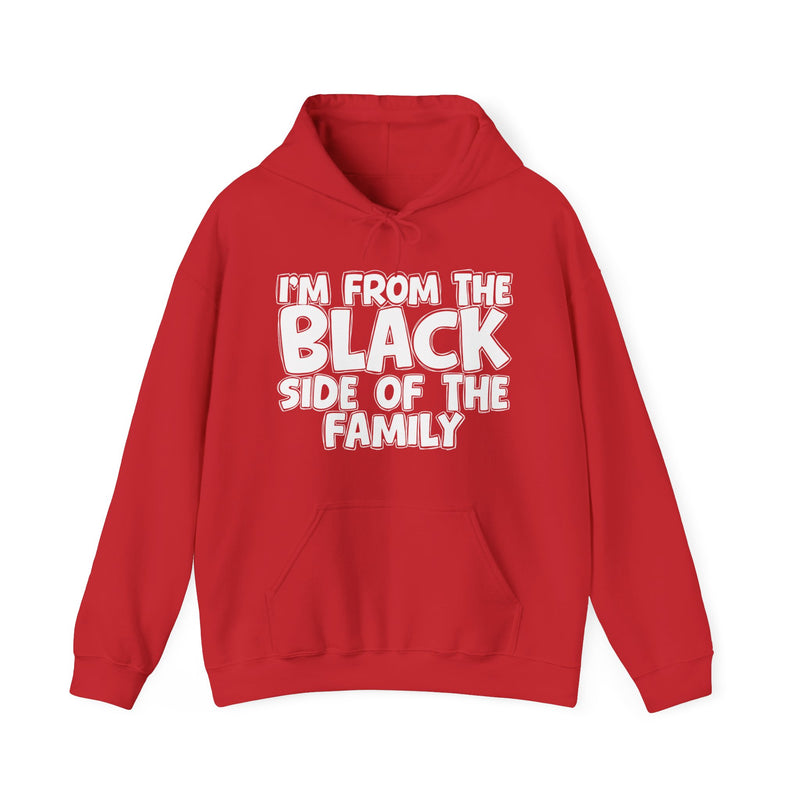 Navy hoodie with white bubble lettering reading I'M FROM THE BLACK SIDE OF THE FAMILY, front flat-lay view.