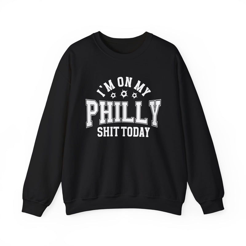 Sweatshirt with lettering reading I'm On My Philly Shit Today, gallery image 1.