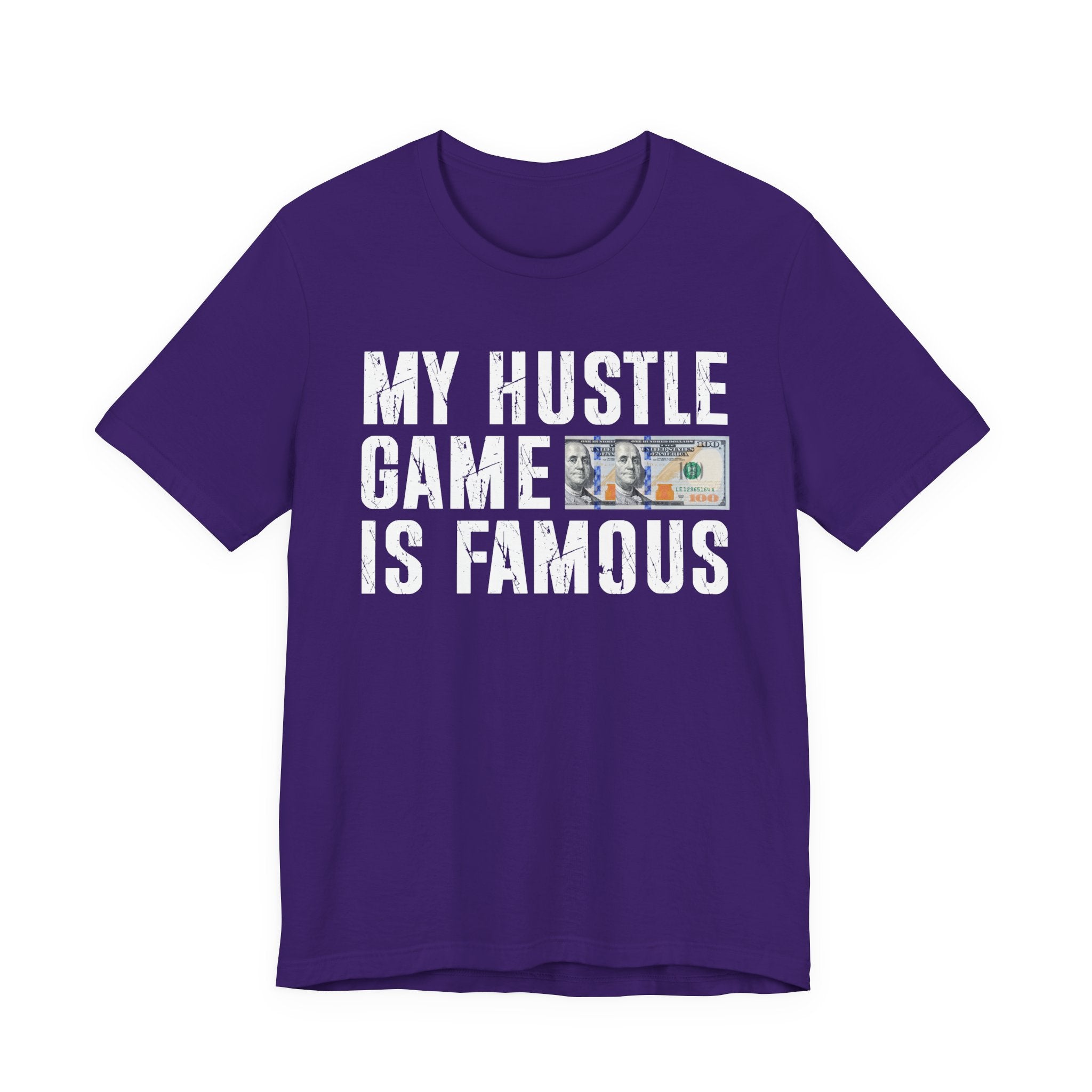 My Hustle Game Is Famous - T-shirt