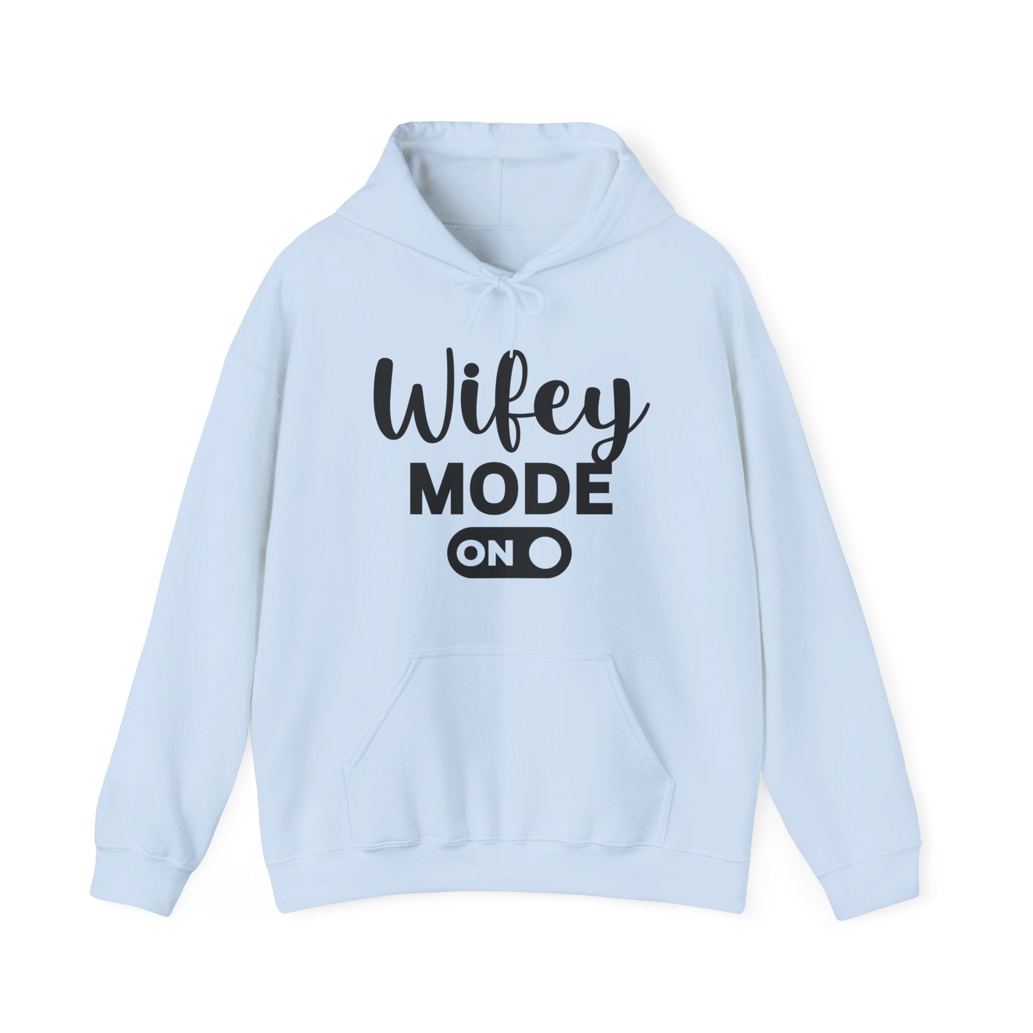 Wifey Mode On Hoodie