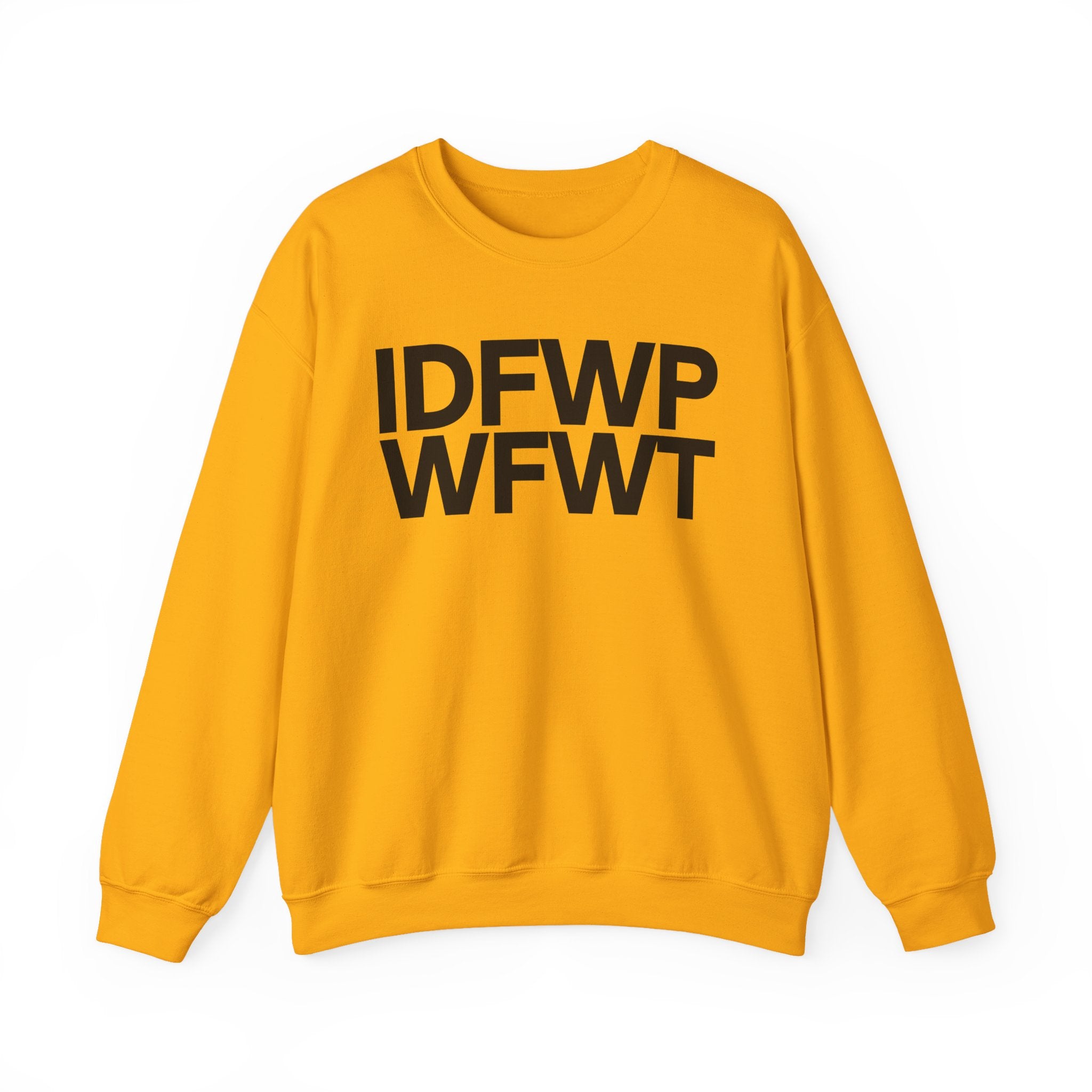 IDFWPWFWT (I Don't Fuck Wit People Who Fuck Wit Trump) - Political Sweatshirt