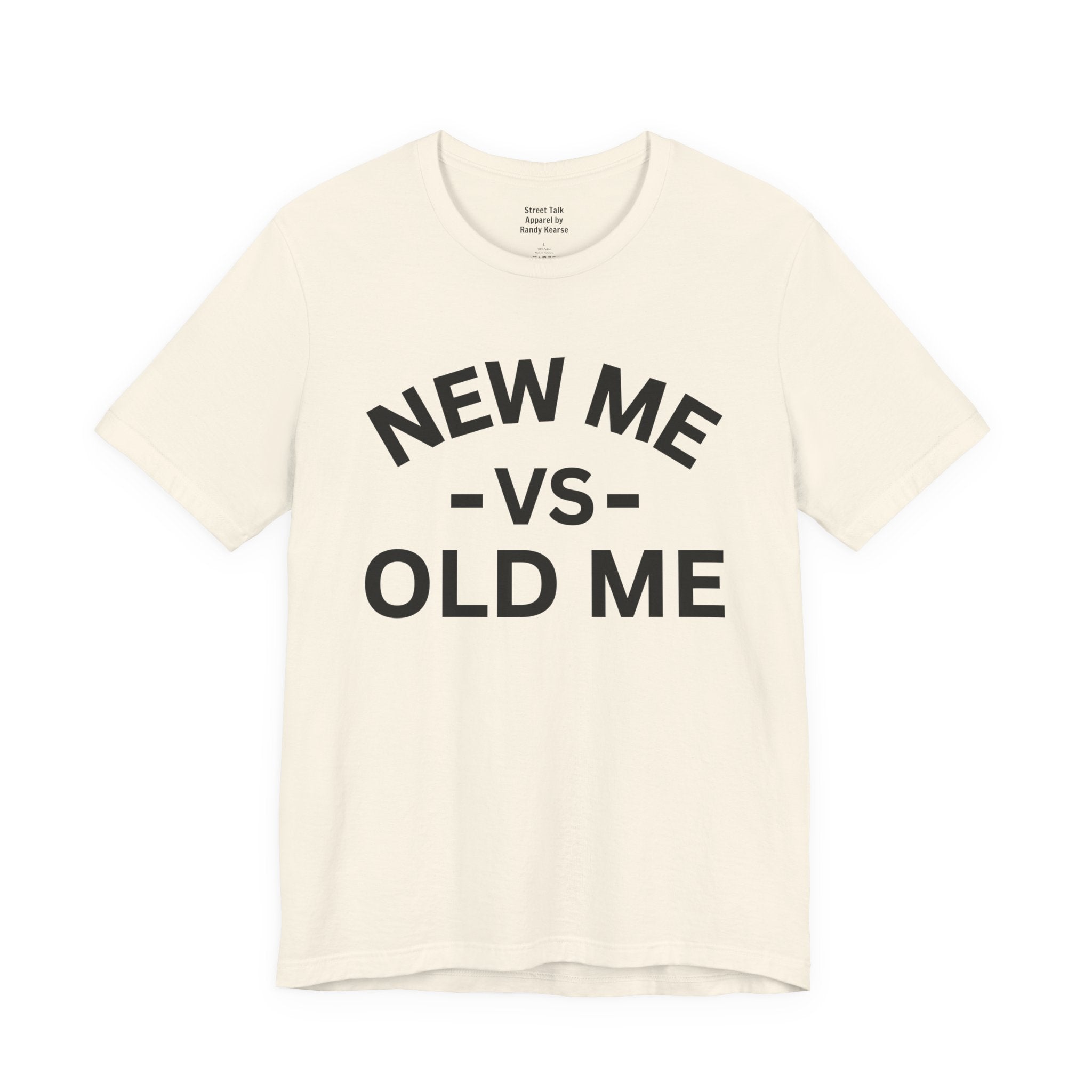 New Me VS Old Me T-Shirt