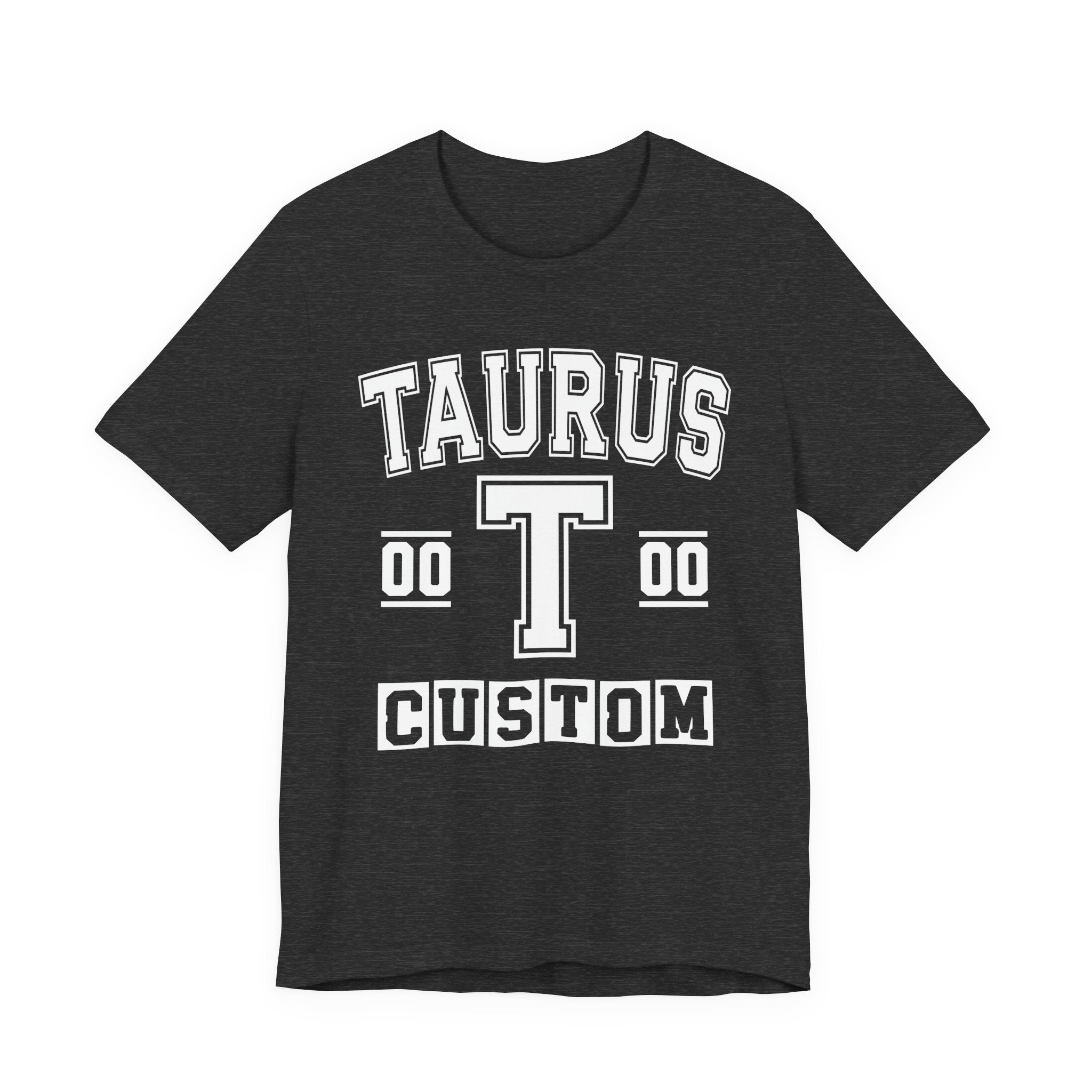 Custom Taurus Varsity Tee Shirt — Customize Birthday Day/Month/Year - Customize Season/nation/Society