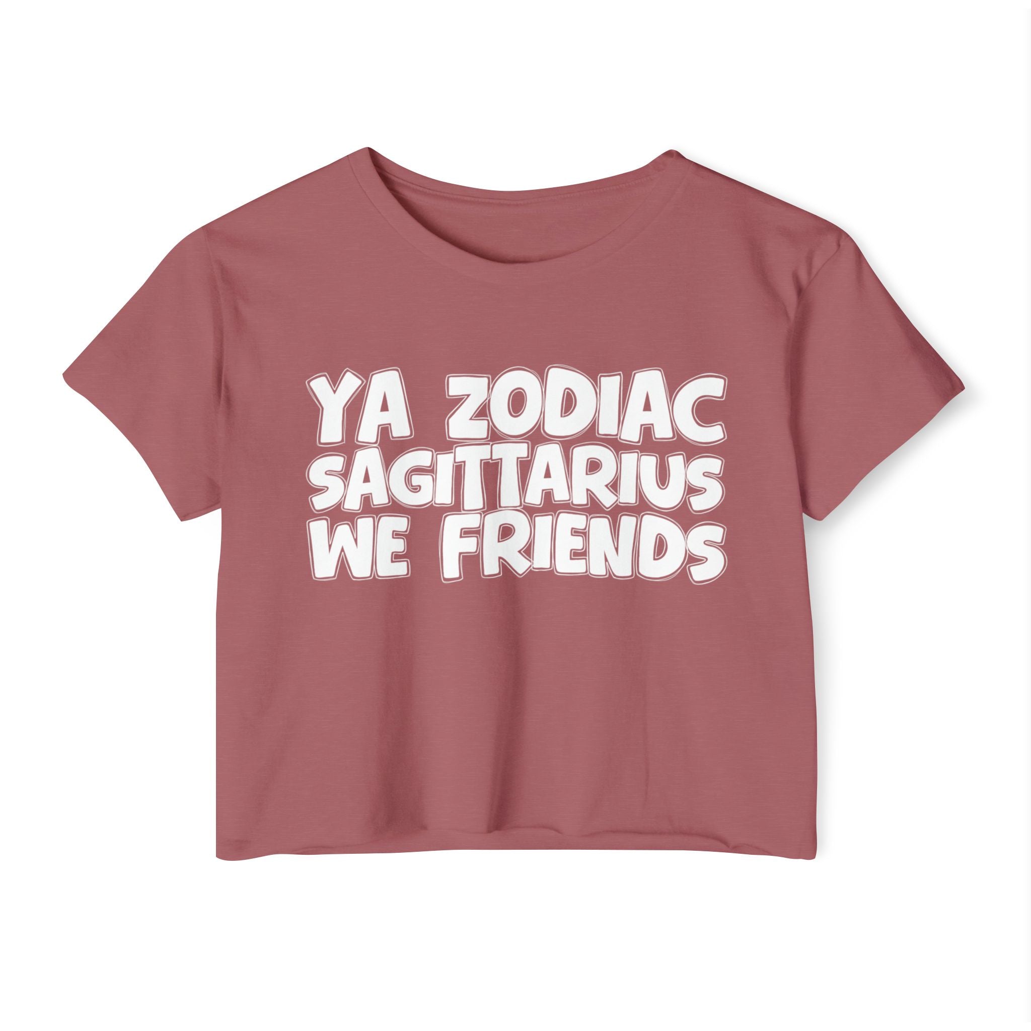 Ya Zodiac Sagittarius We Friends - Fun Zodiac Sign Crop Top