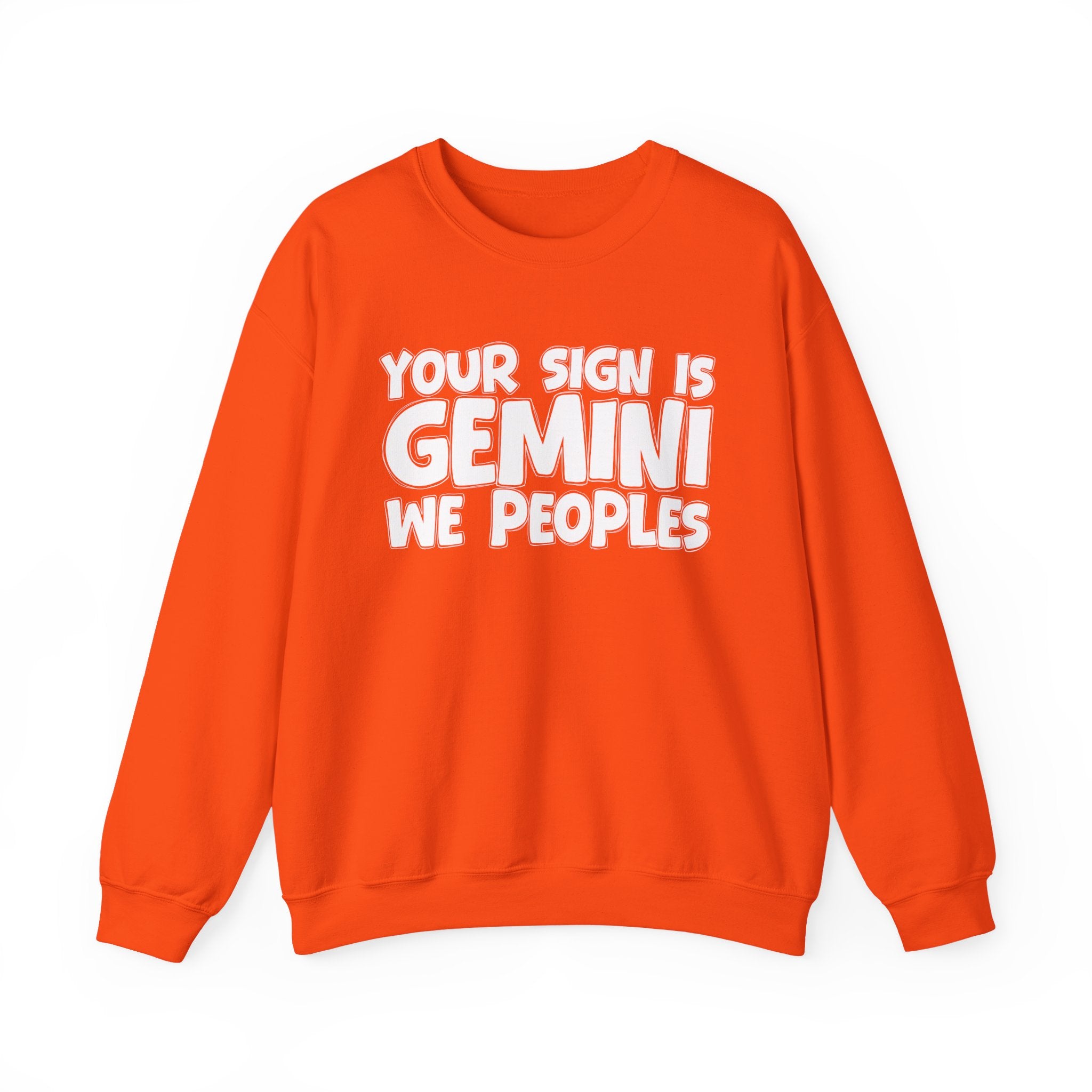 If Your Sign is GEMINI We Peoples - Fun Astrological Pride Sweatshirt