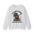 Thanksgiving Has Been Canceled - Sweatshirt