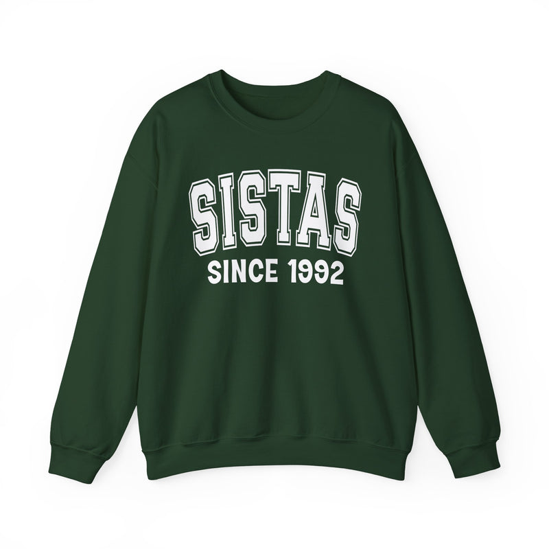 Sistas Personalization Sweatshirt — Add Your Special "Since Date"