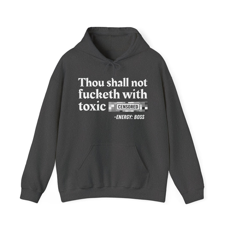 Thou Shall Not Fucketh With Toxic Bitches