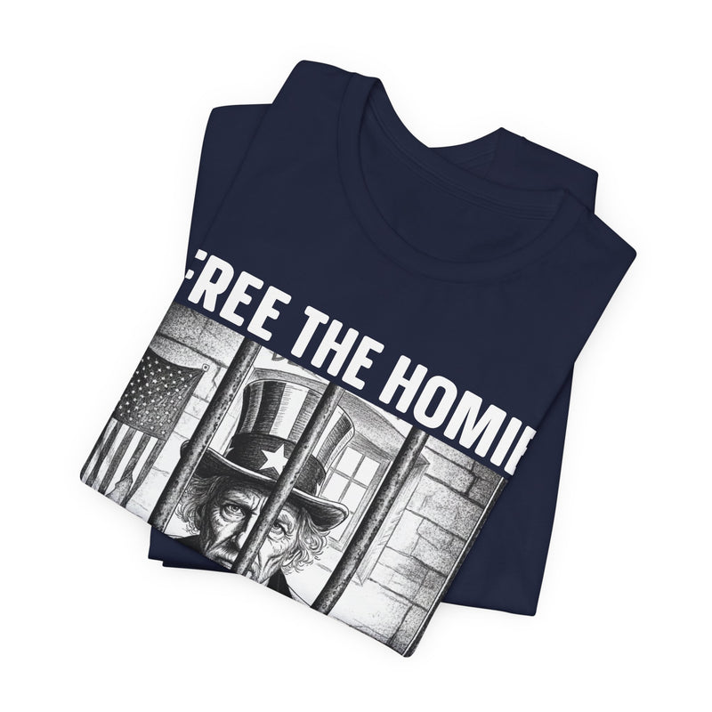 Free The Homie Democracy — T-Shirt alternate view 34: FREE THE HOMIE DEMOCRACY in bold statement lettering. Street Talk Designs politics and power statement apparel.