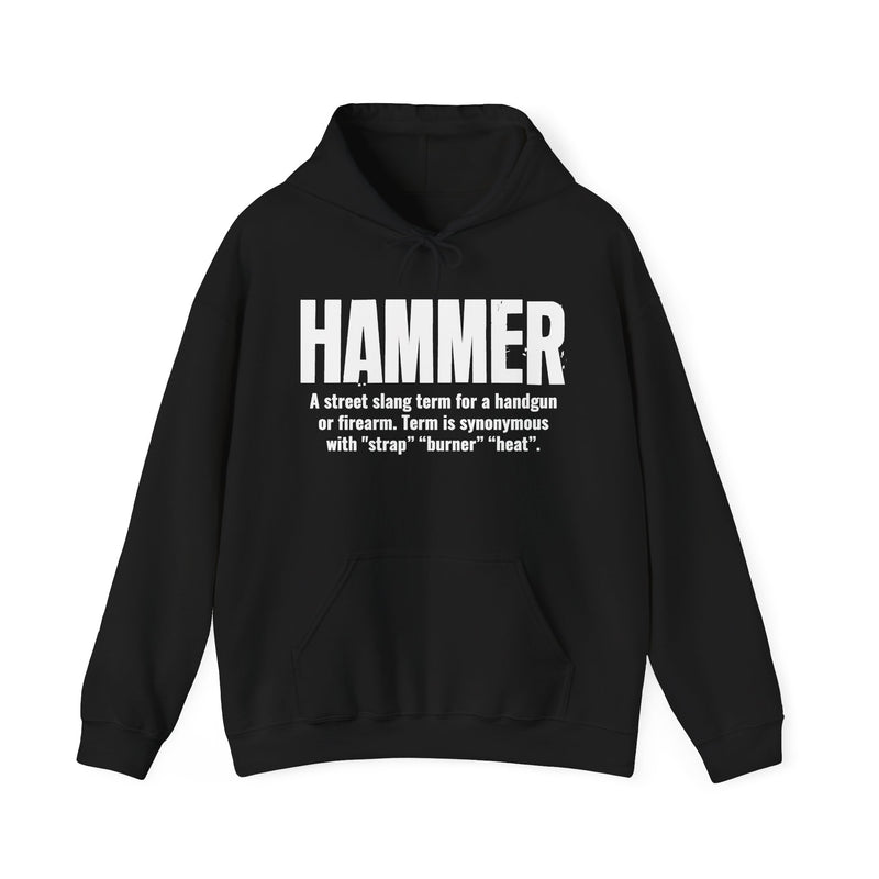 Hammer — Criminal Slang Definition Hoodie