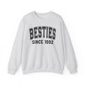 Besties Personalization Sweatshirt - Add Your Special "Since Date"