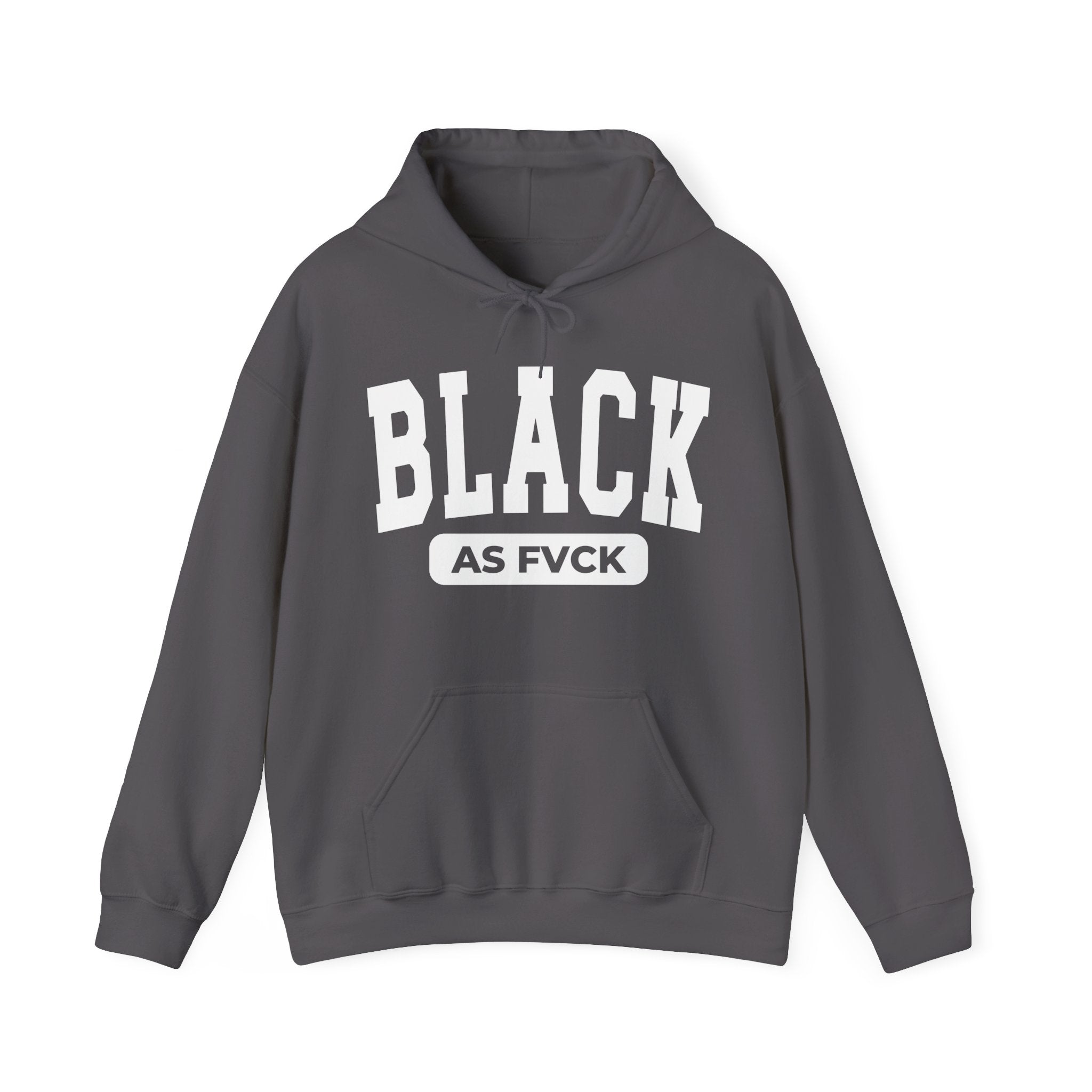 Black As Fvck Hoodie