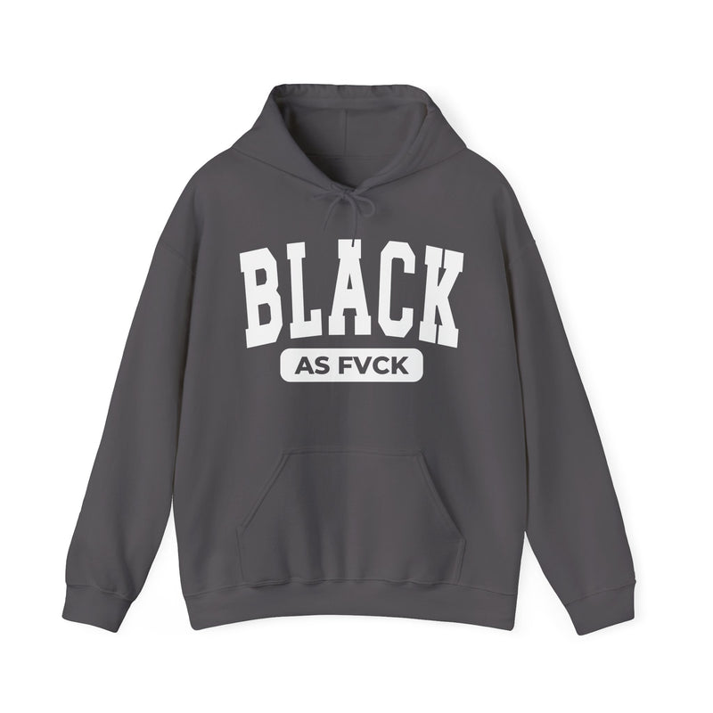Black As Fvck Hoodie