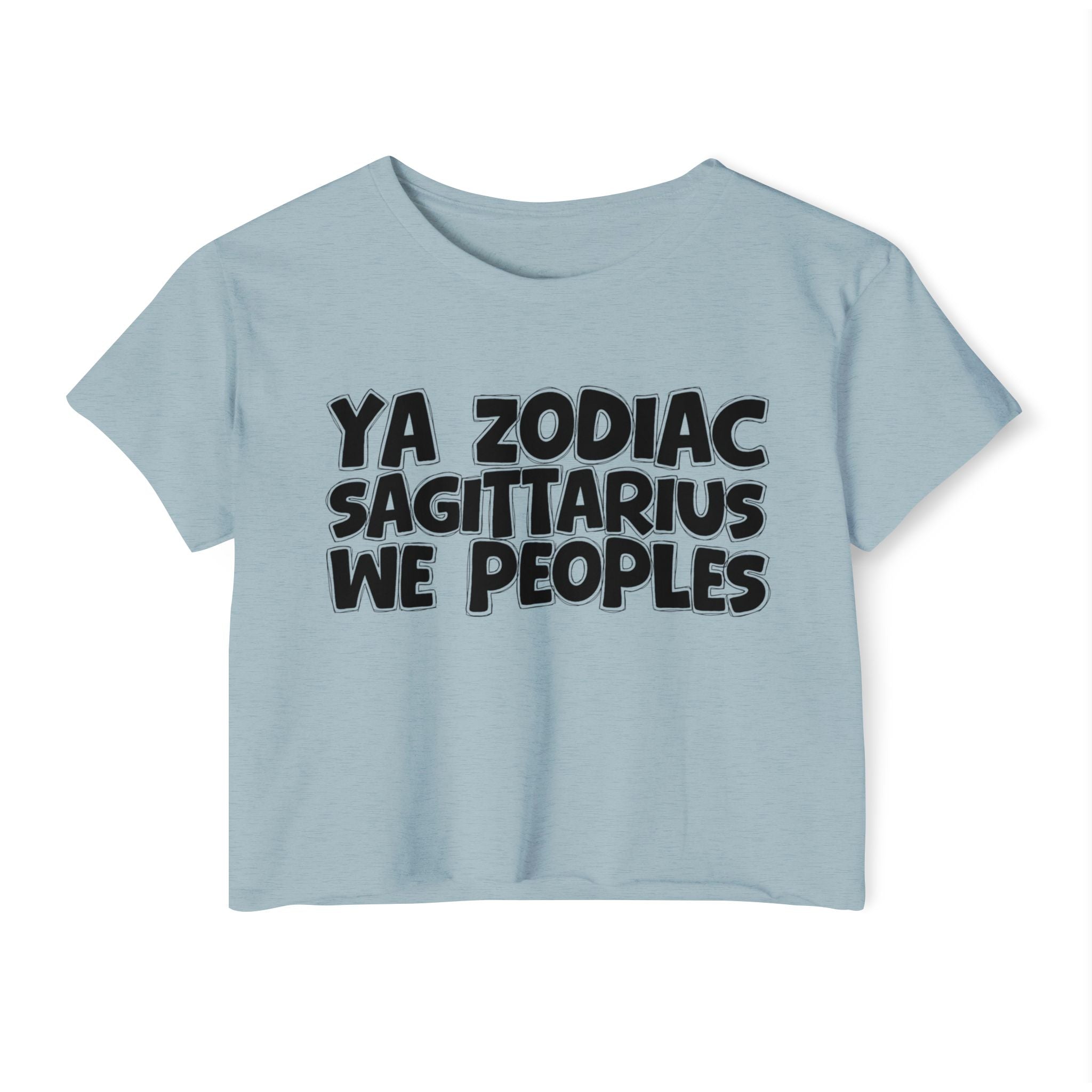 Ya Zodiac Sagittarius We Peoples - Fun Zodiac Sign Crop Top