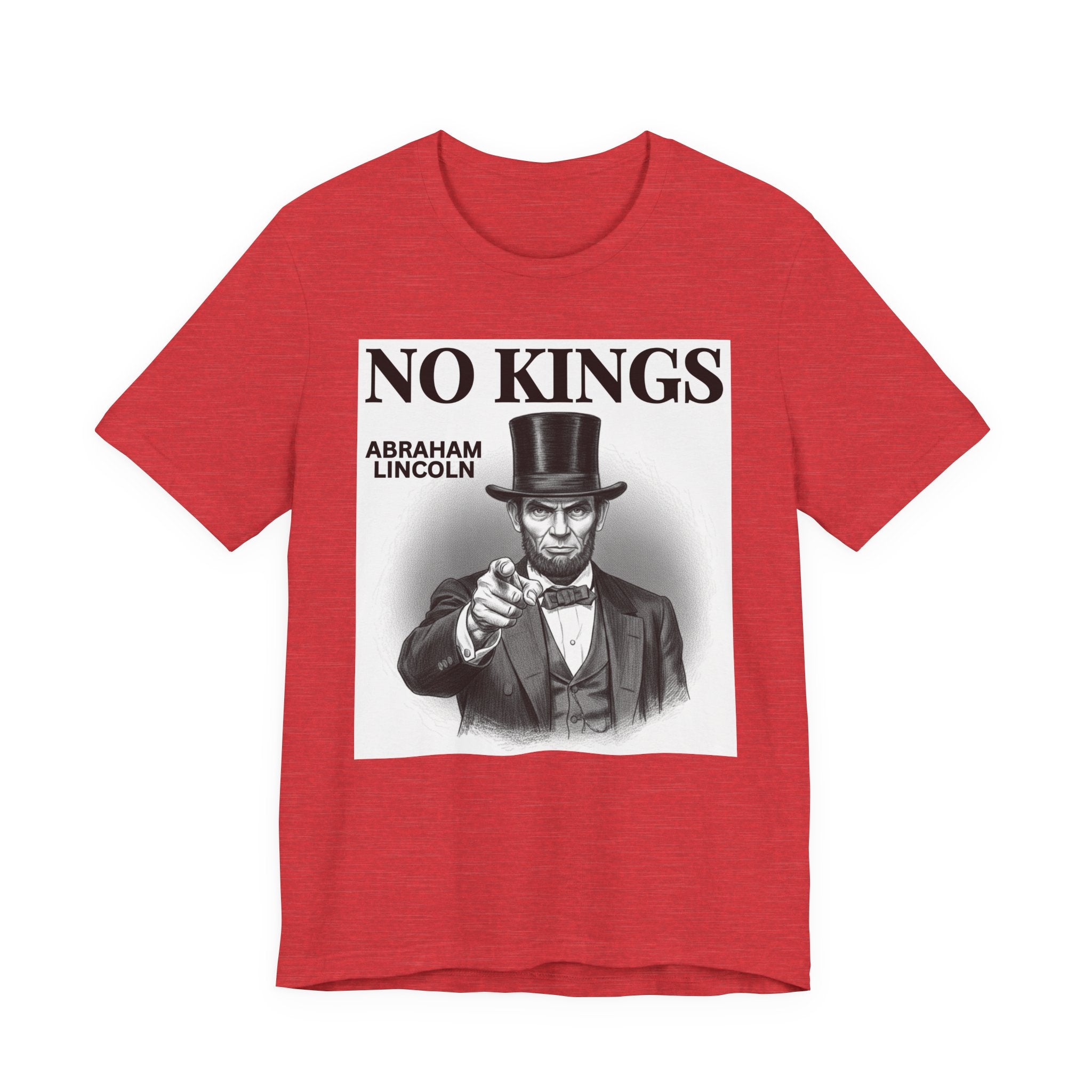 No Kings Abraham Lincoln T-Shirt