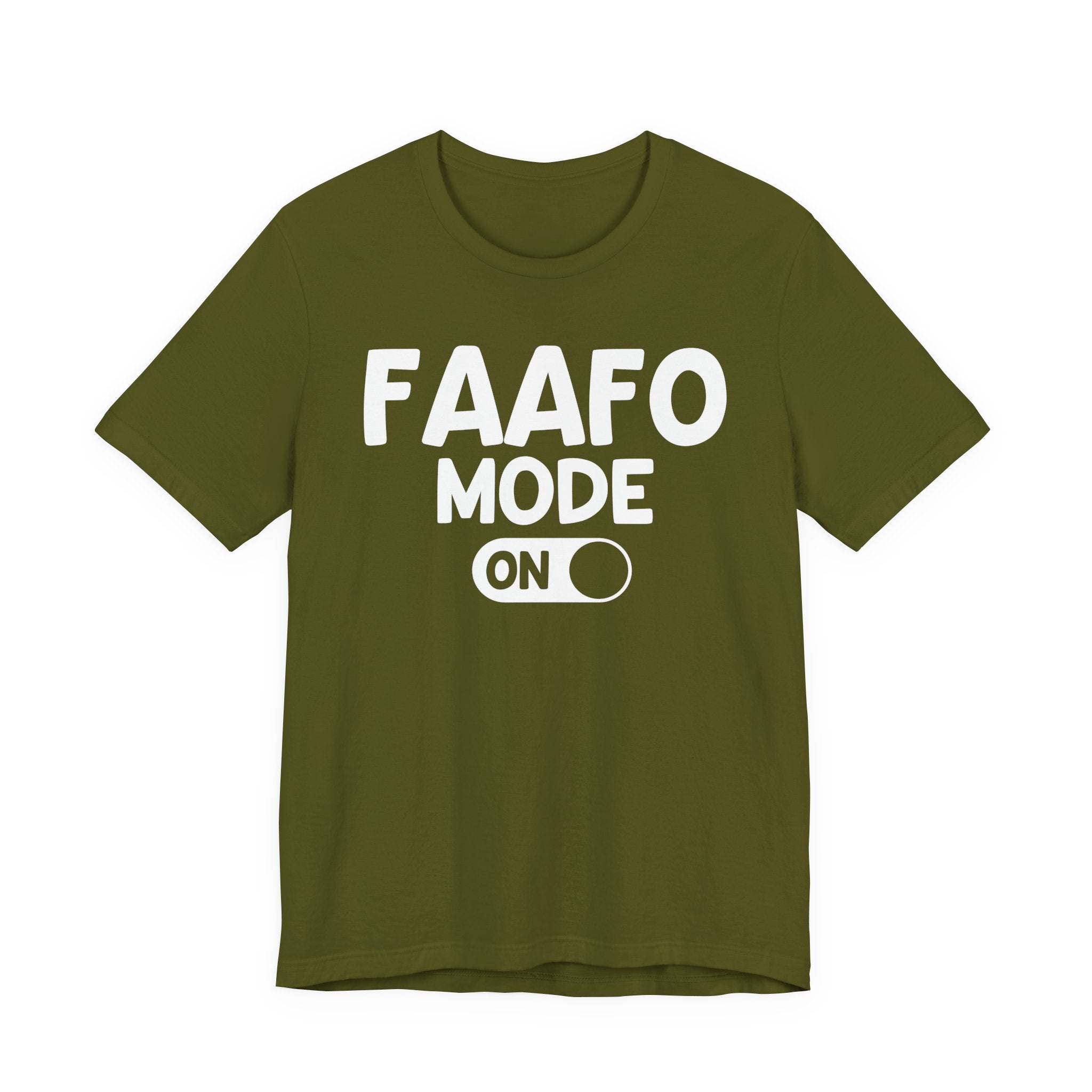 FAAFO Mode On — Funny Awareness T-shirt