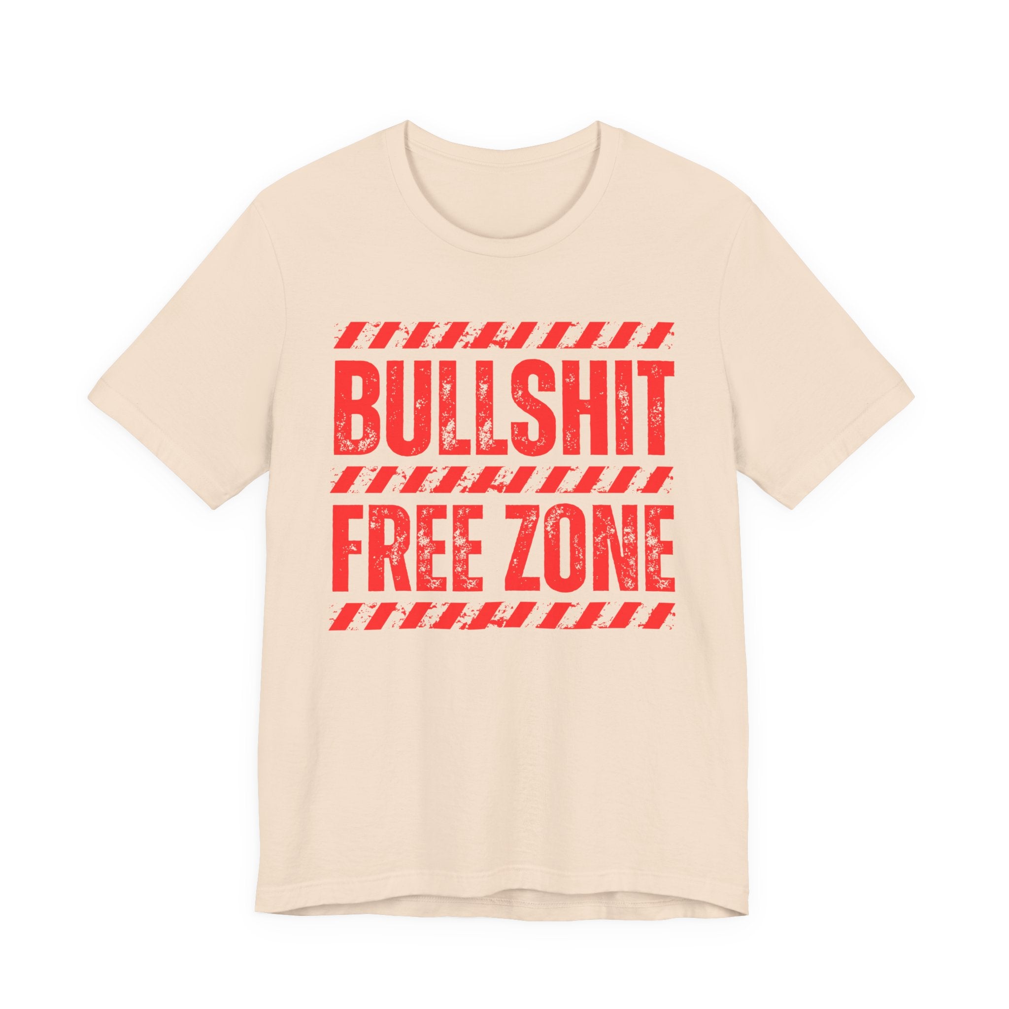 Bullshit Free Zone － Funny Energy T-shirt