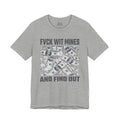 Fuck Wit Mines And Find Out T-shirt