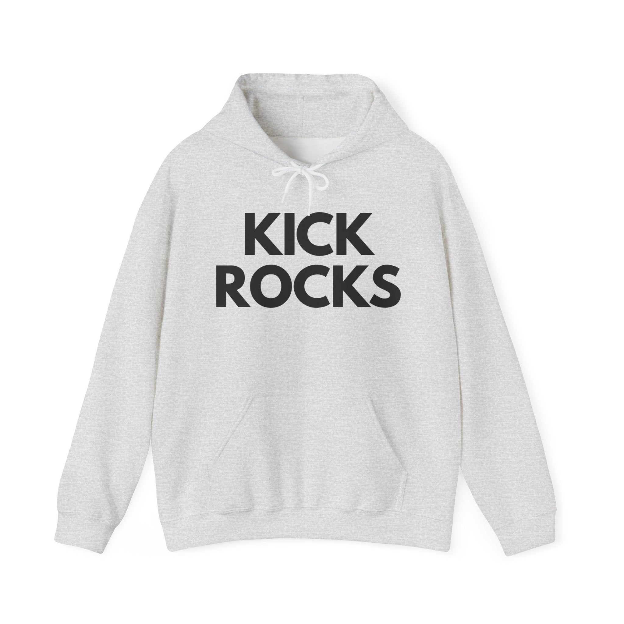 Kick Rocks Hoodie