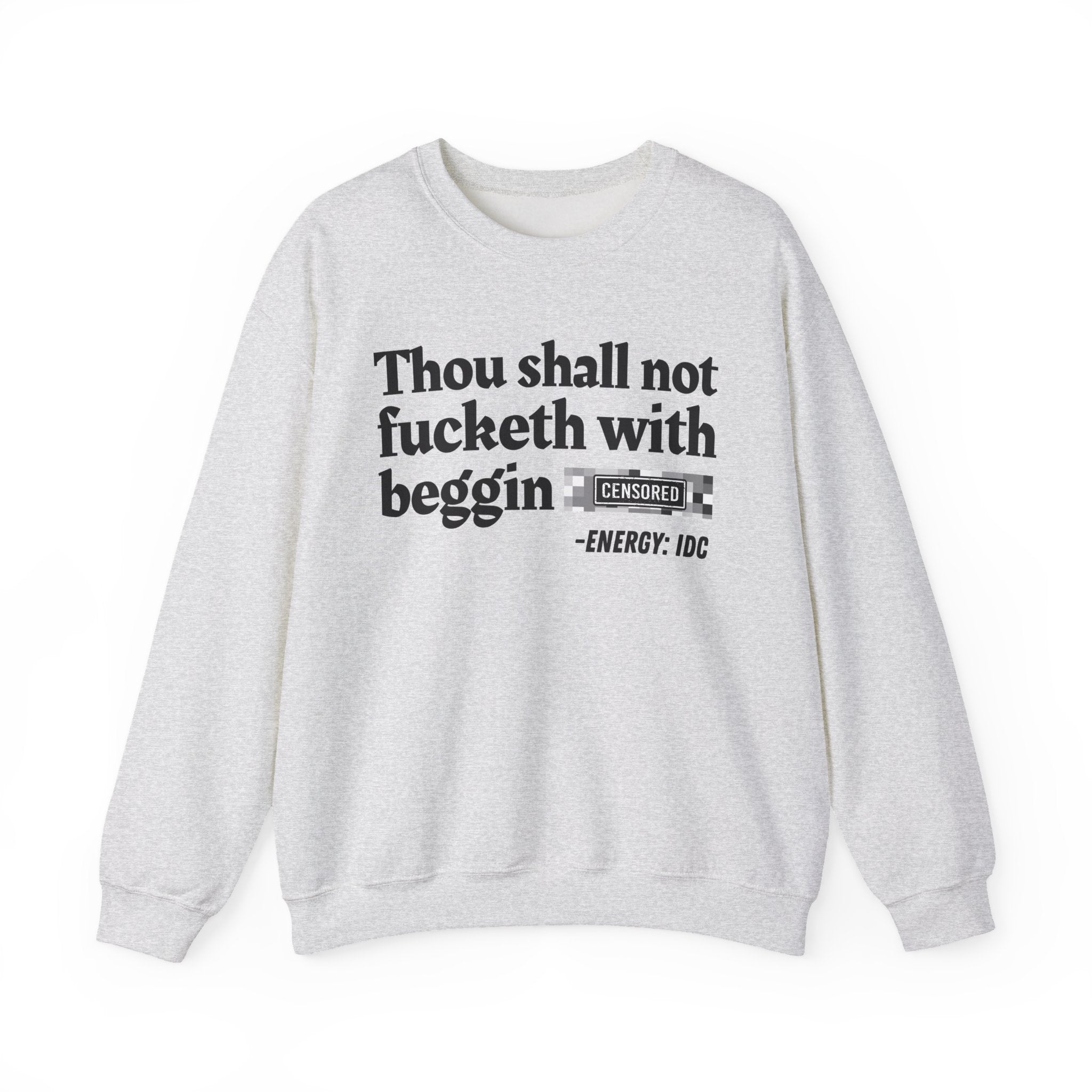 Thou Shall Not Fucketh With Beggin (Censored Bitch) - Vintage funny Bible-Print Slogan Tee Shirt