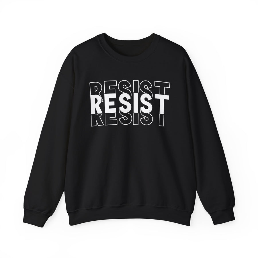 Resist — Sweatshirt front view: RESIST in bold statement lettering. Street Talk Designs politics and power statement apparel.