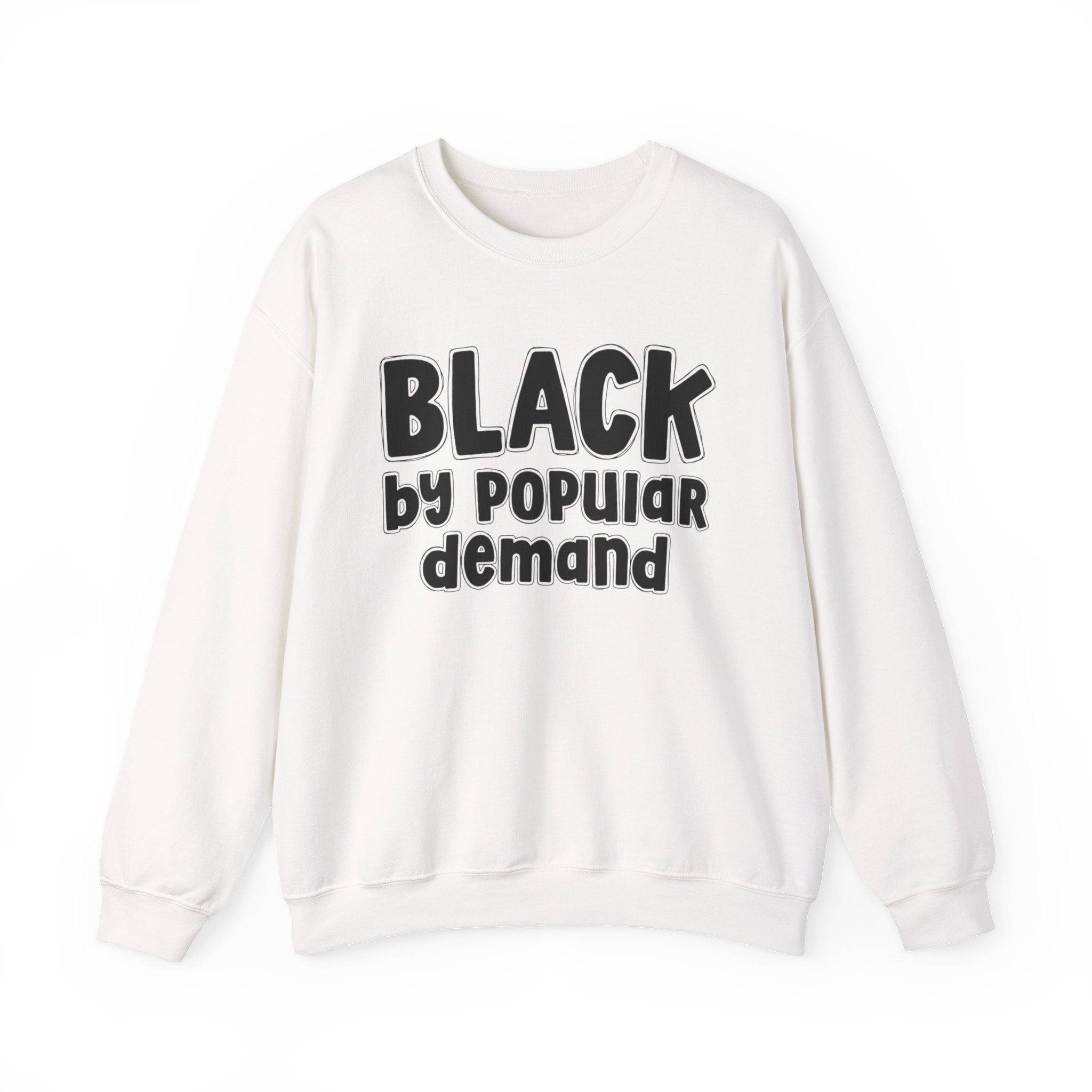 Black by Popular Demand — African American Pride Sweatshirt