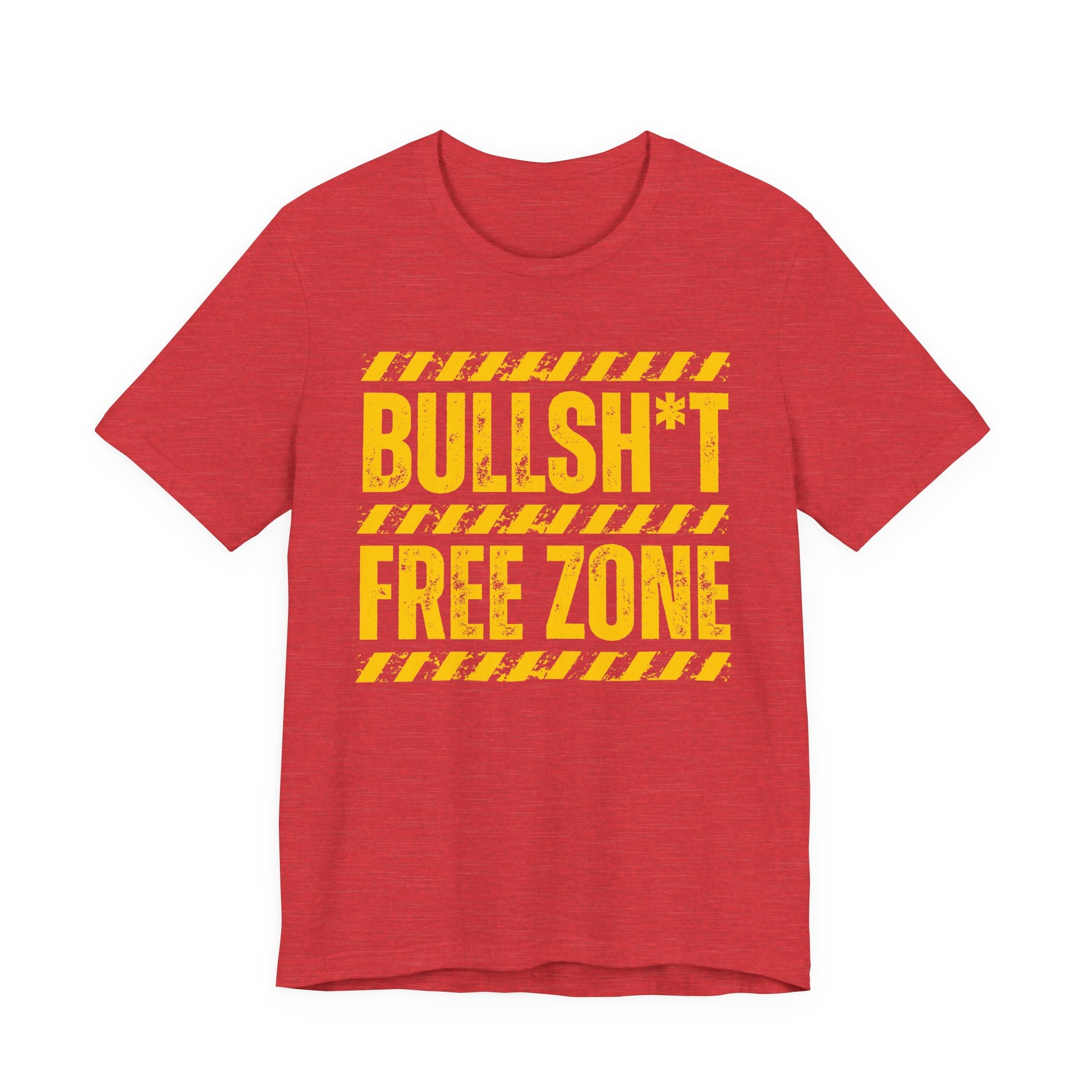 Bullshit Free Zone － Humorous Energy T-shirt