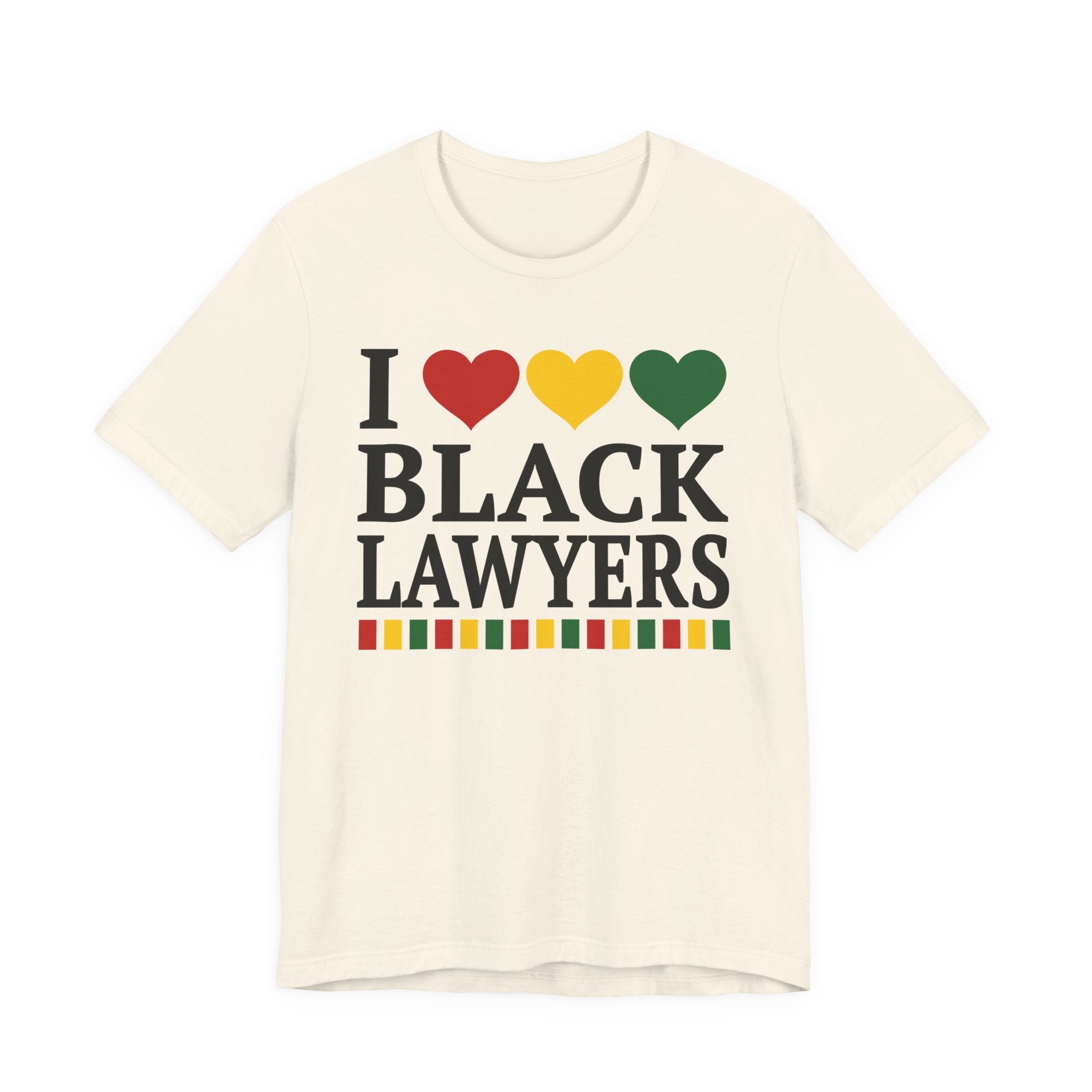 I Love Black Lawyers — T-Shirt