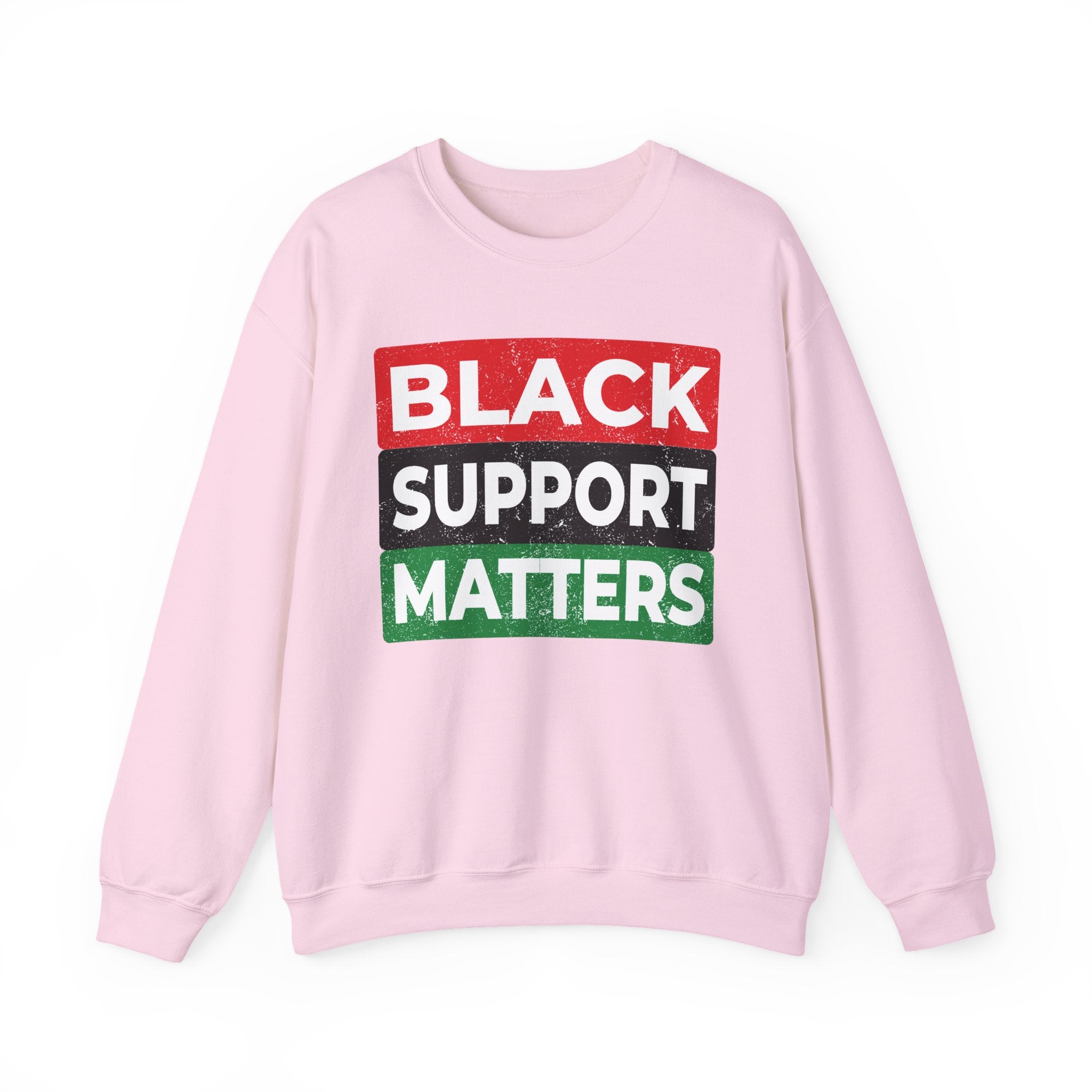 Black Support Matters — Sweatshirt