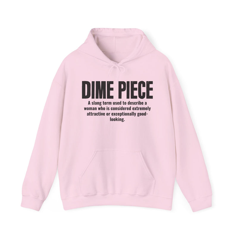 Dime Piece — Street Slang Definition Hoodie
