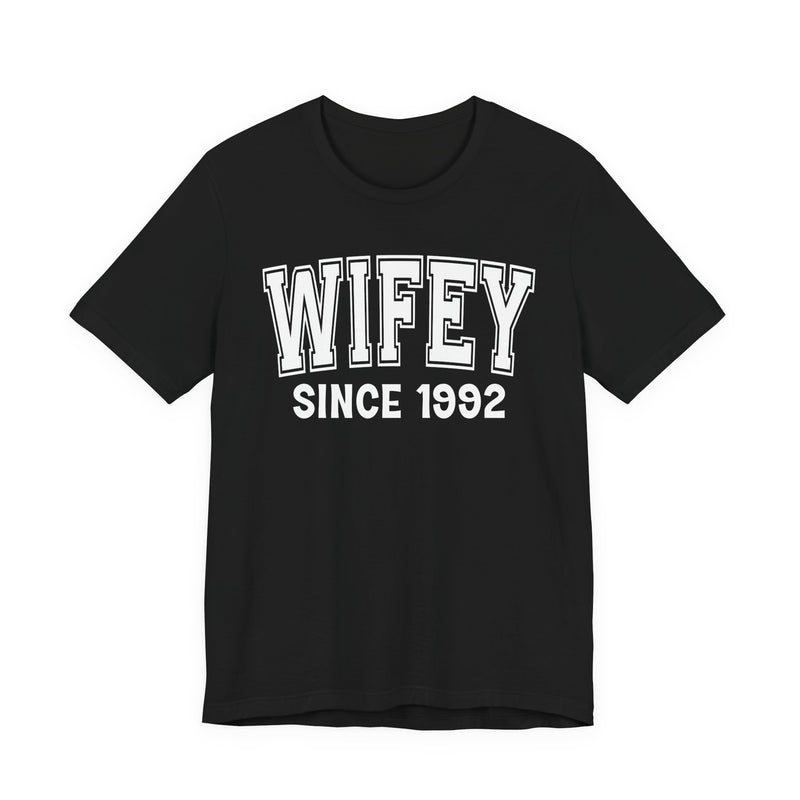Wifey Personalization T-Shirt — Add Your Special "Since Date"