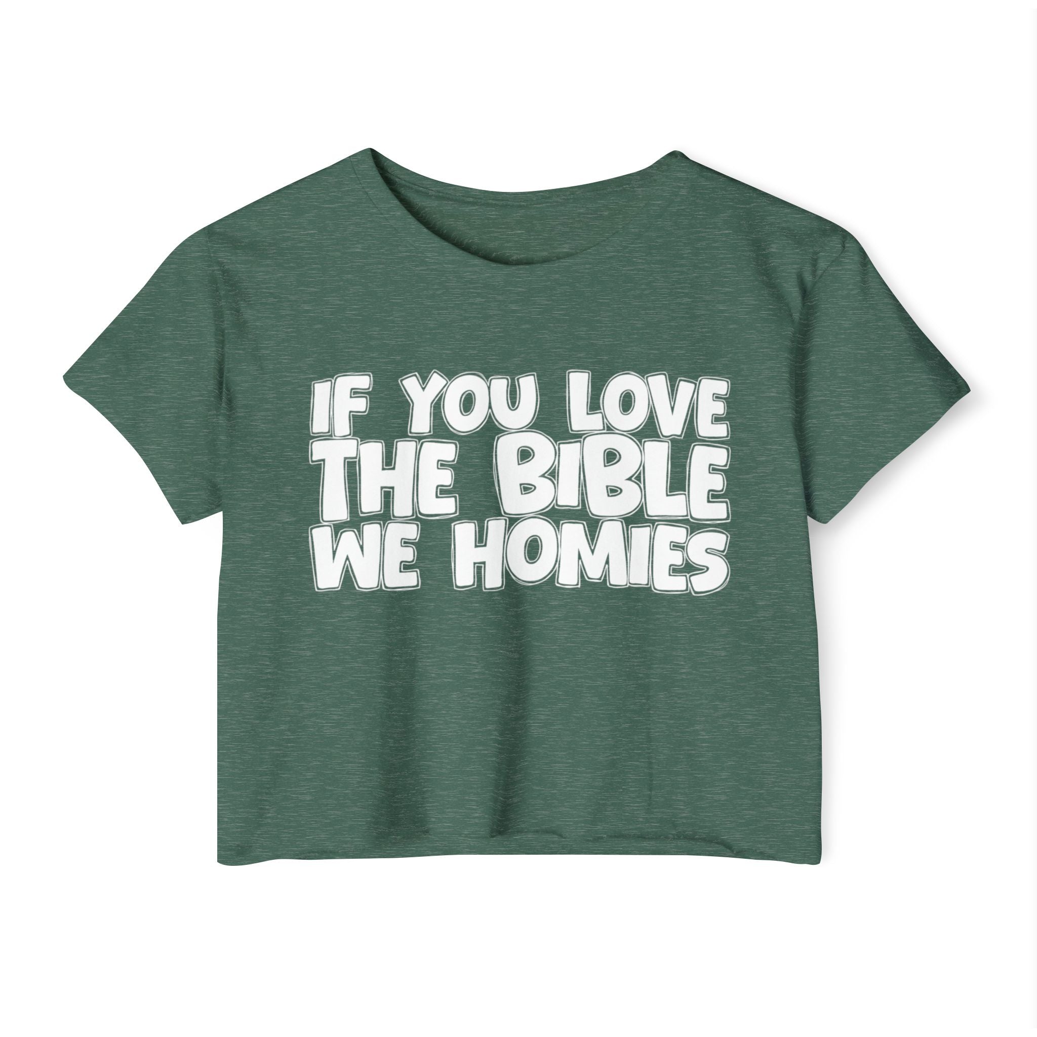If You Love The Bible We Homies - Spiritual Pride Crop Top