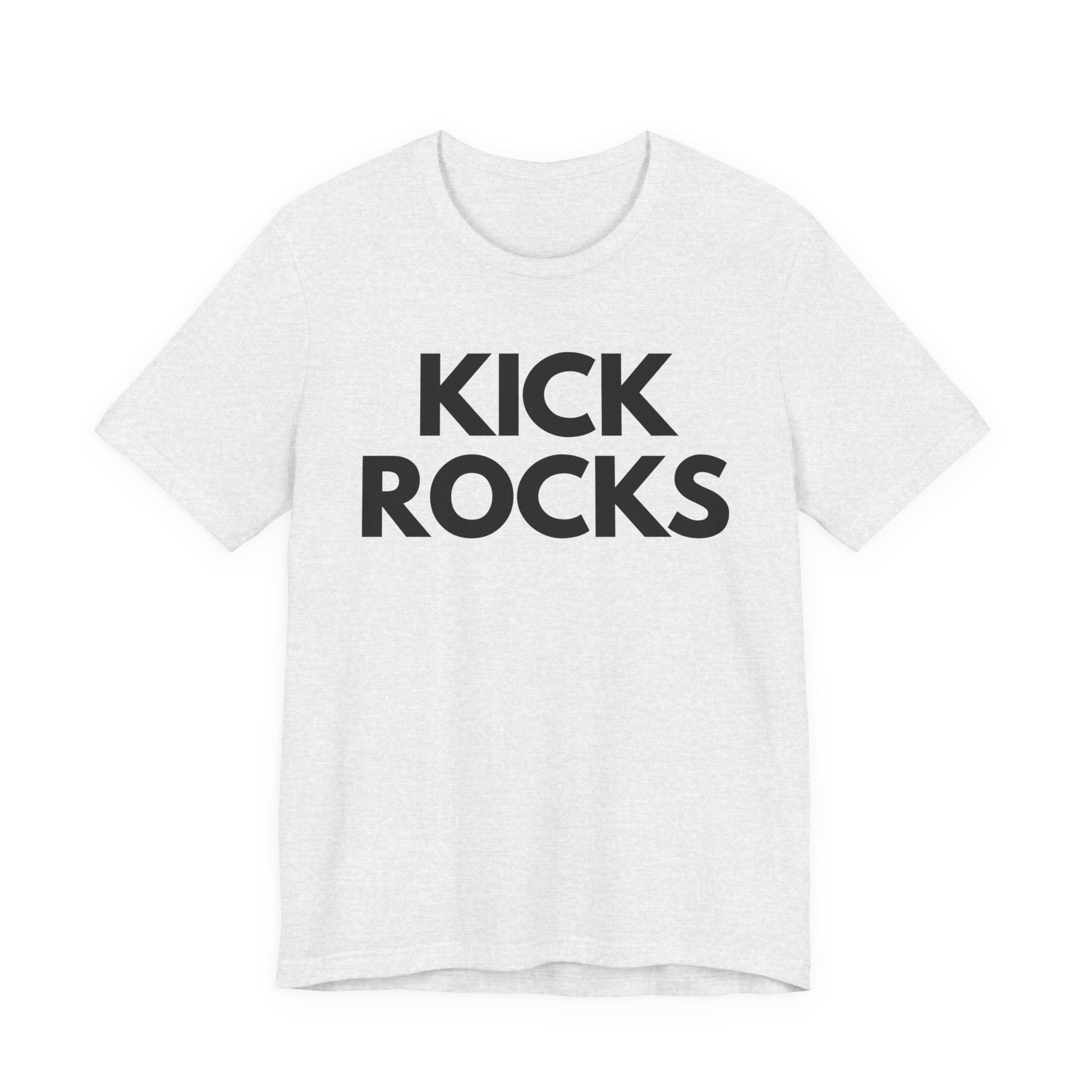 Kick Rocks T-shirt