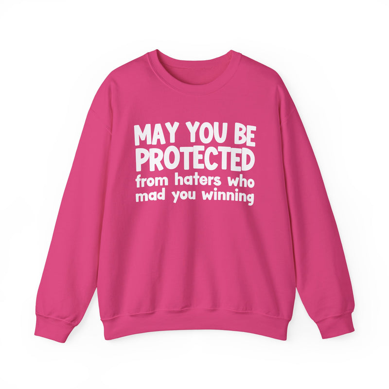 May You Be Protected from Haters Who Mad You Winning - Wishful Prayer Shweatshirt