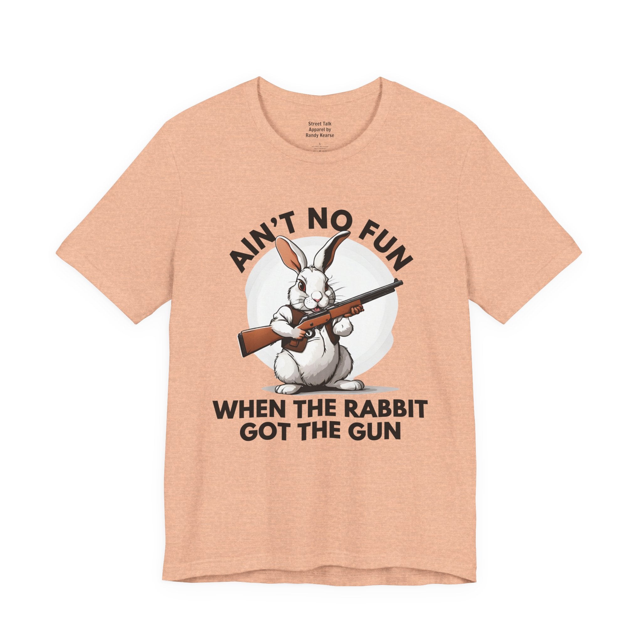 Ain't No Fun When The Rabbit Got The Gun － T-shirt